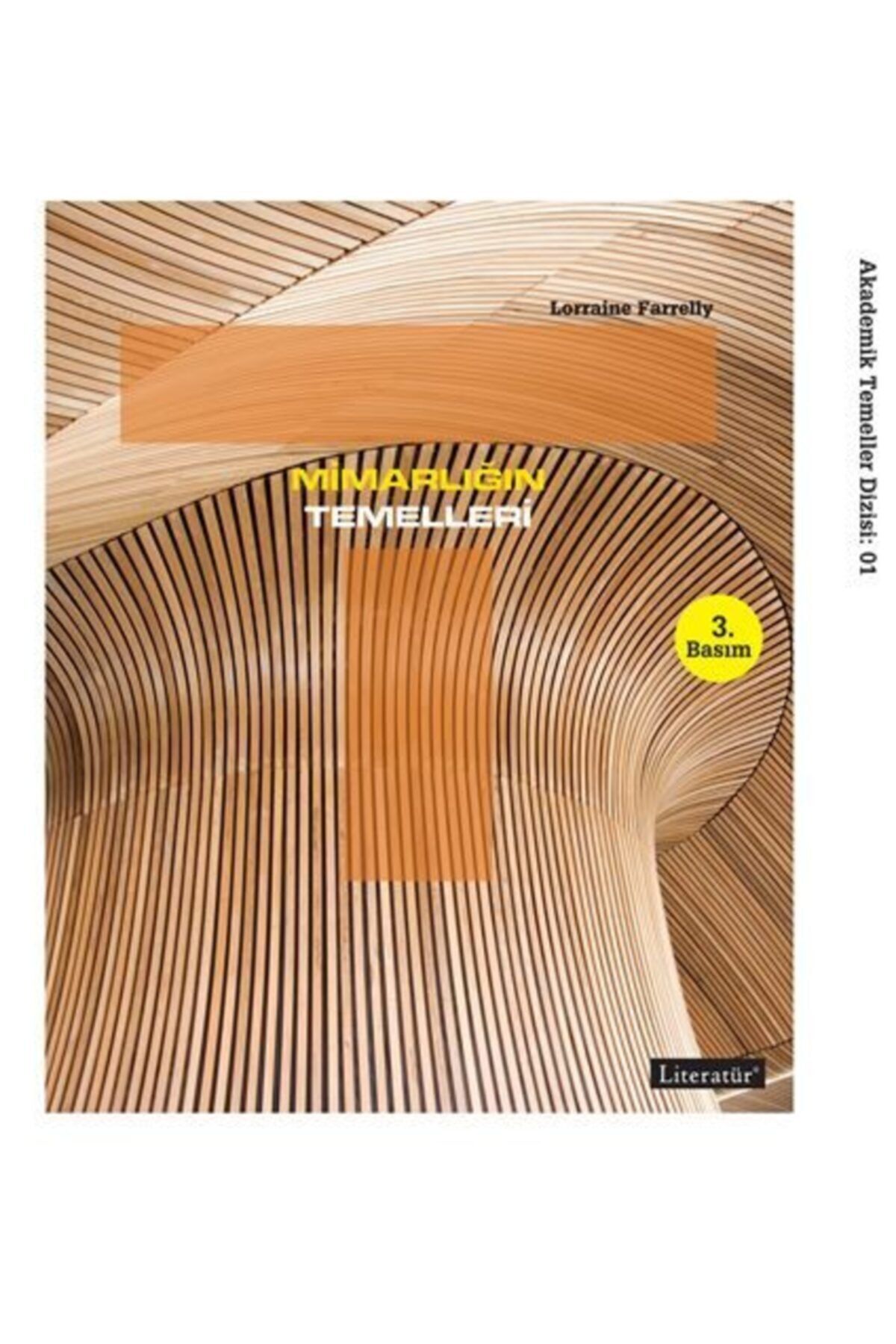 Literatür Yayıncılık Mimarlığın Temelleri 3. Basım