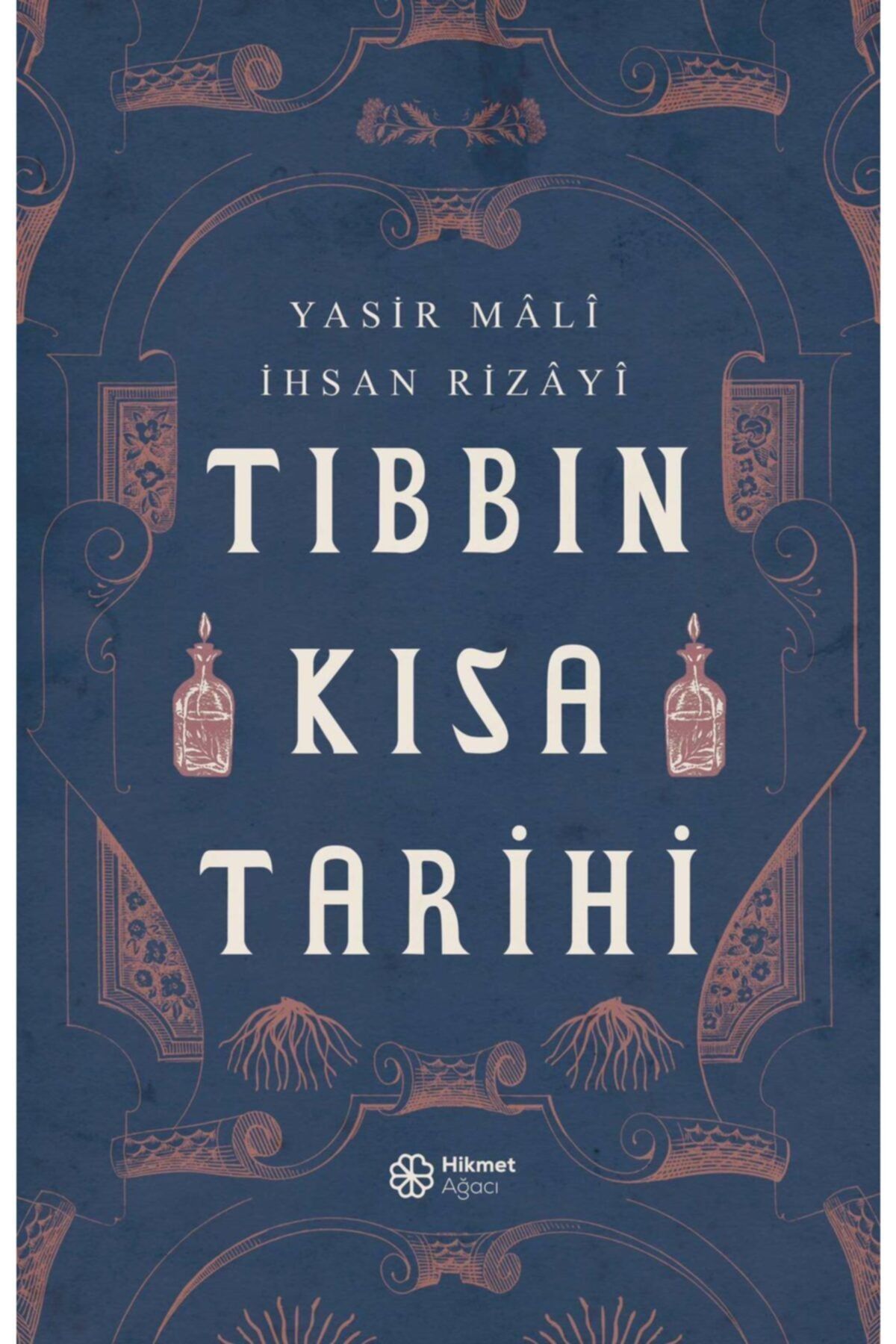 Hikmet Ağacı Yayınları Tıbbın Kısa Tarihi
