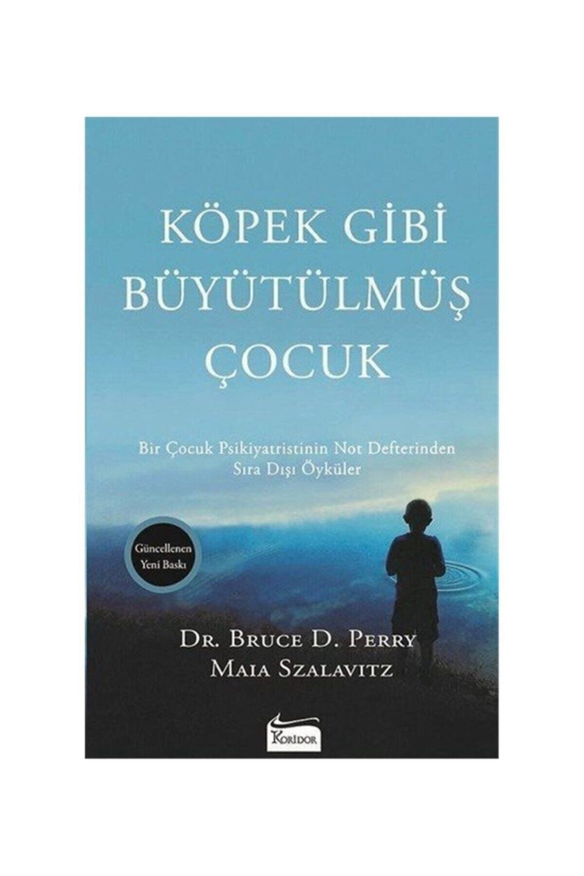 Koridor Yayıncılık Köpek Gibi Büyütülmüş Çocuk