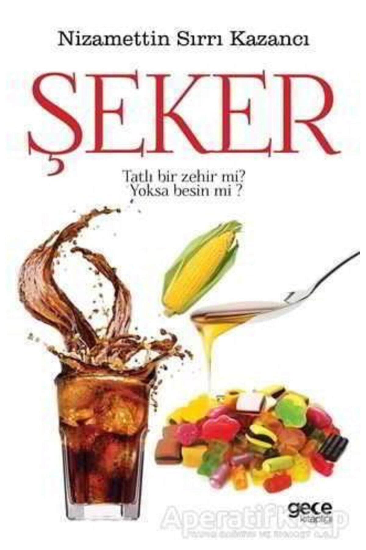 Gece Kitaplığı Şeker  Nizamettin Sırrı Kazancı