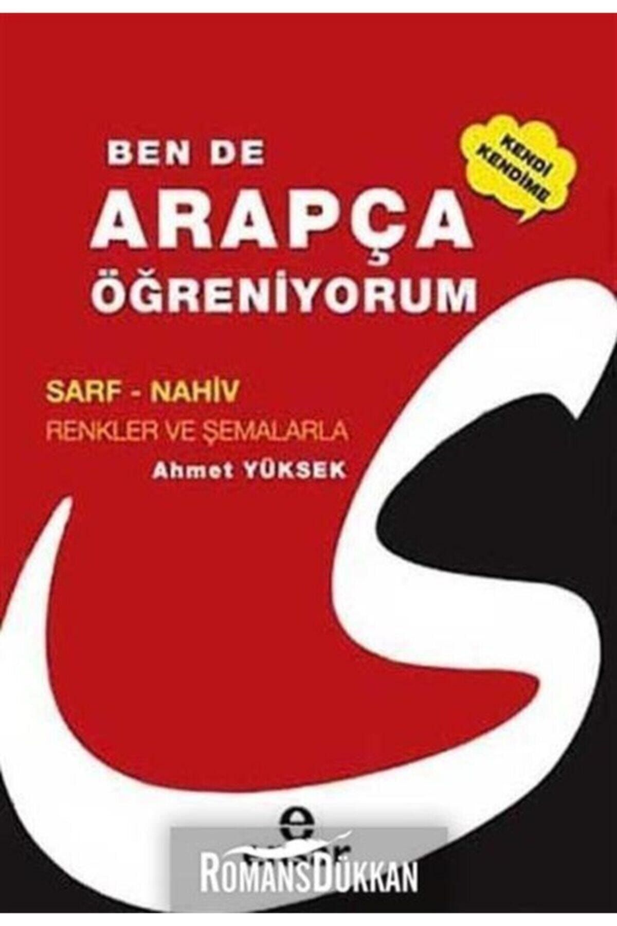 Ensar Neşriyat Ben De Kendi Kendime Arapça Öğreniyorum & Sarf-nahiv Renkler Ve Şemalarla