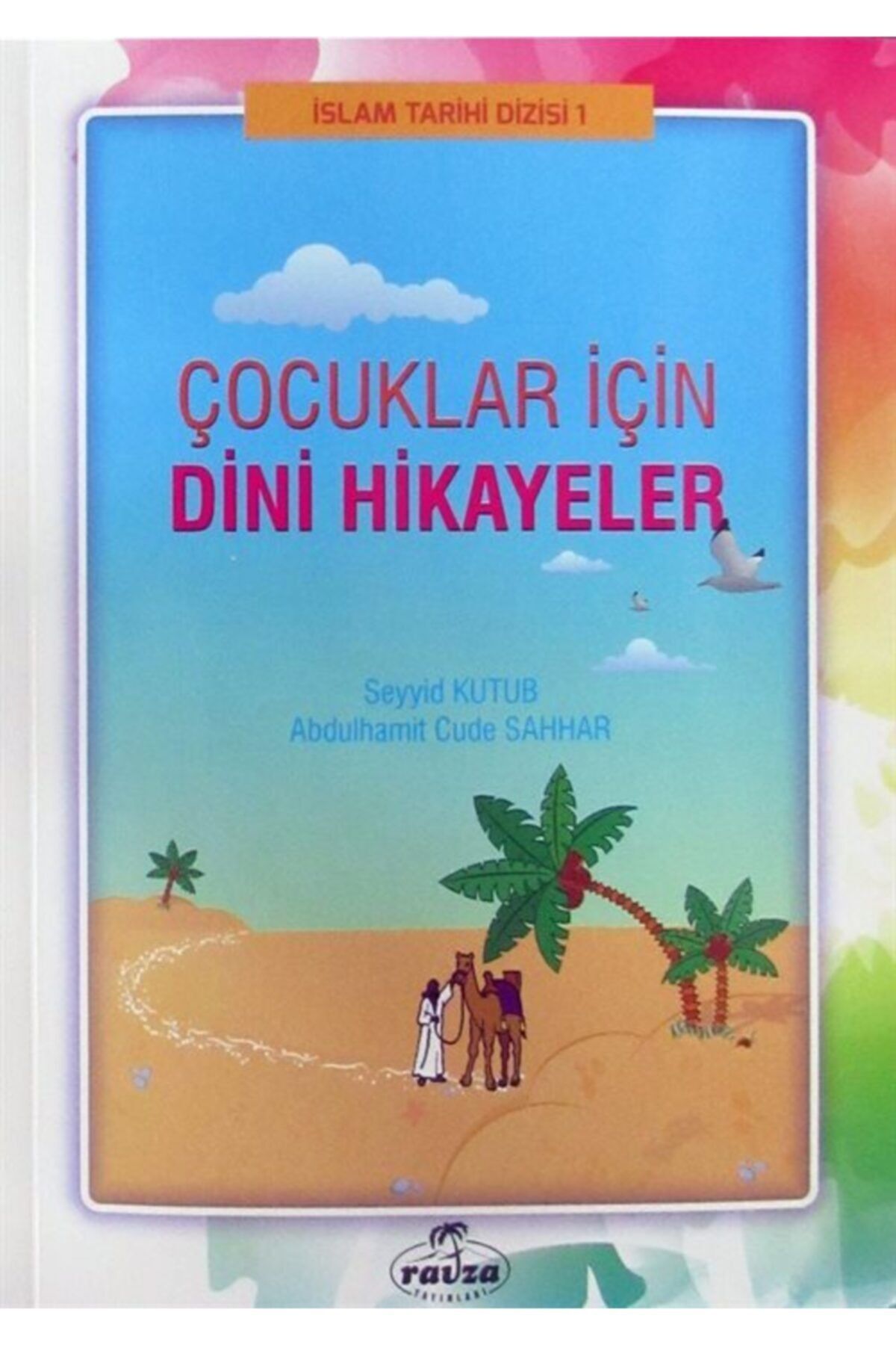 Ravza Yayınları Çocuklar Için Dini Hikayeler