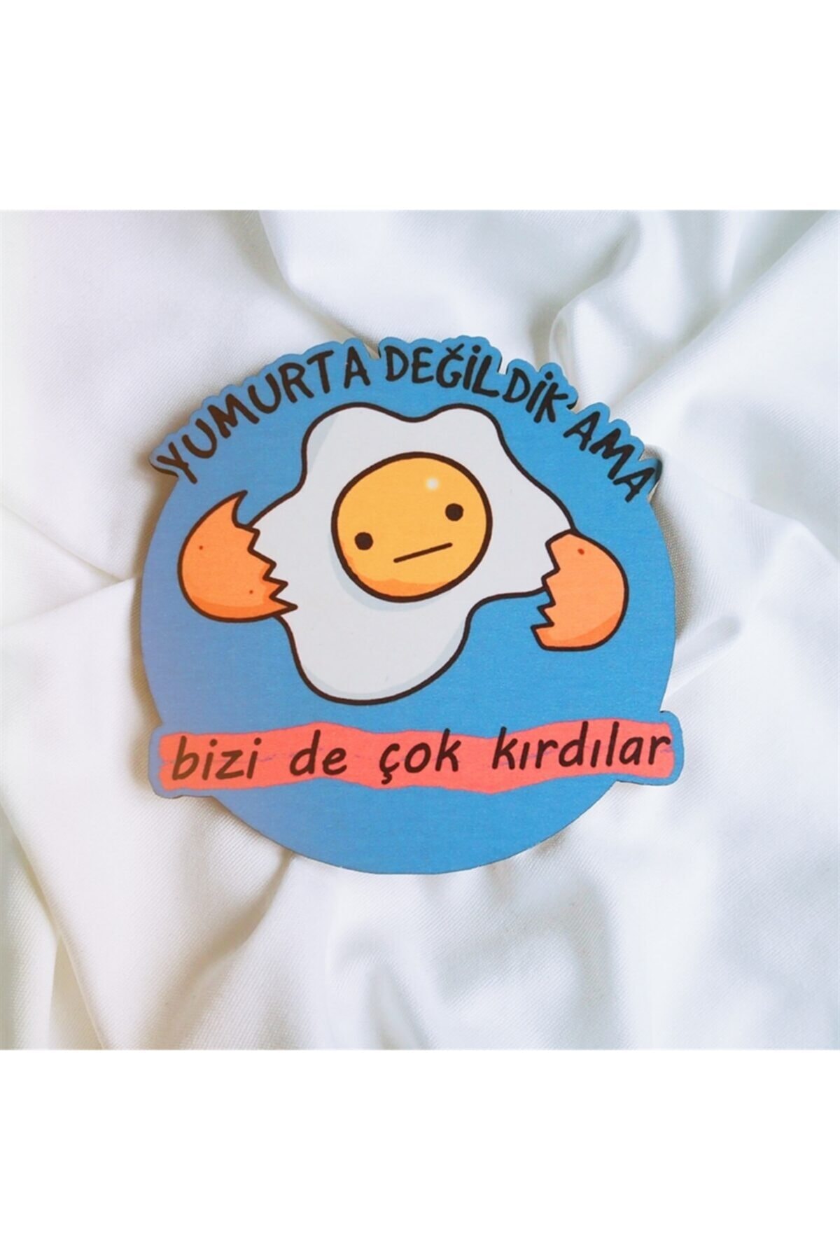 Planet Butik Yumurta Değildik Ama Biz De Çok Kırıldık Ahşap Bardak Altlığı