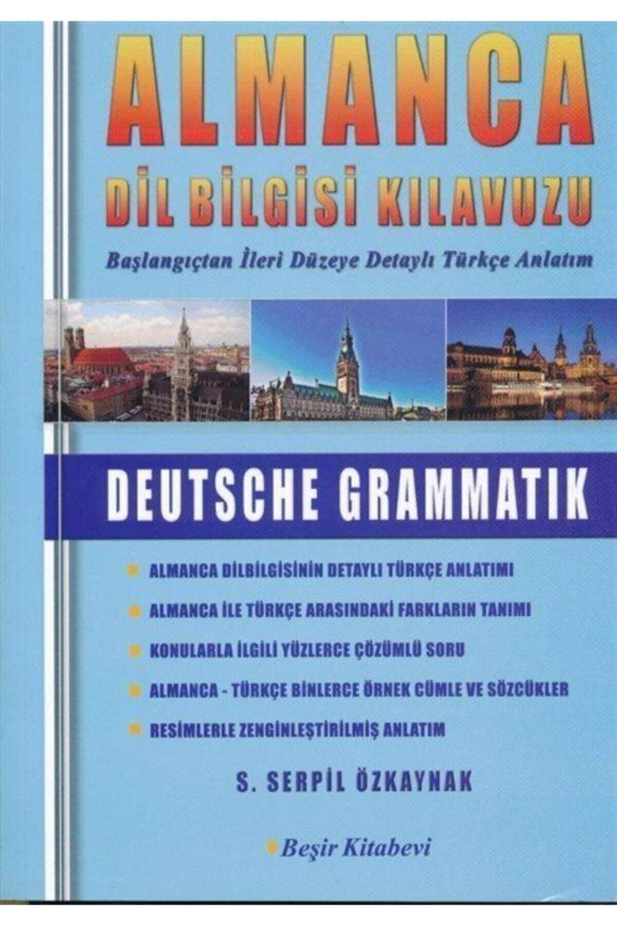 besir kitabevi almanca dilbilgisi kilavuzu deutsche grammatik besir kitabrvi serpil ozkaynak fiyati yorumlari trendyol