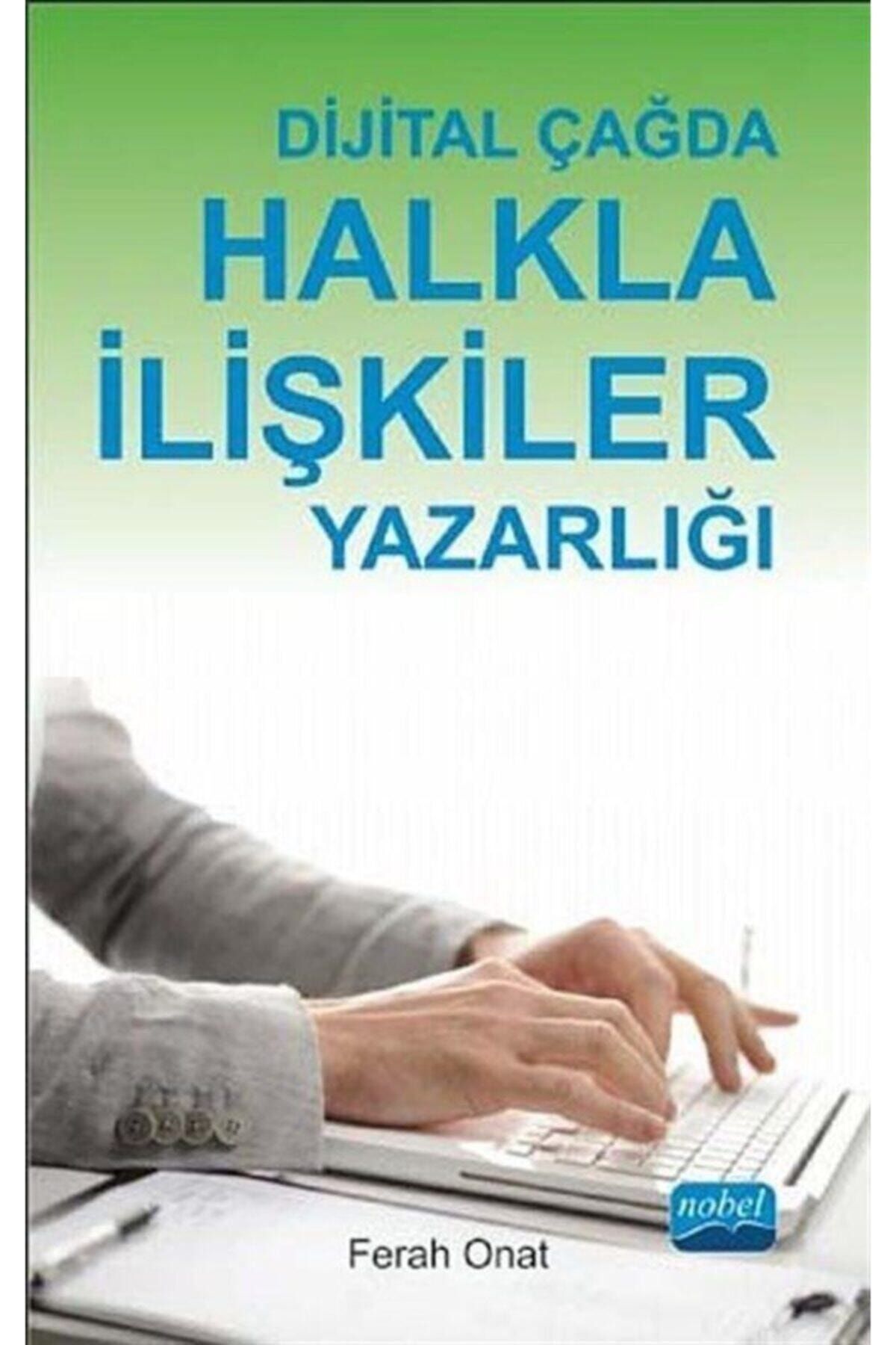 Nobel Akademik Yayıncılık Dijital Çağda Halkla Ilişkiler Yazarlığı