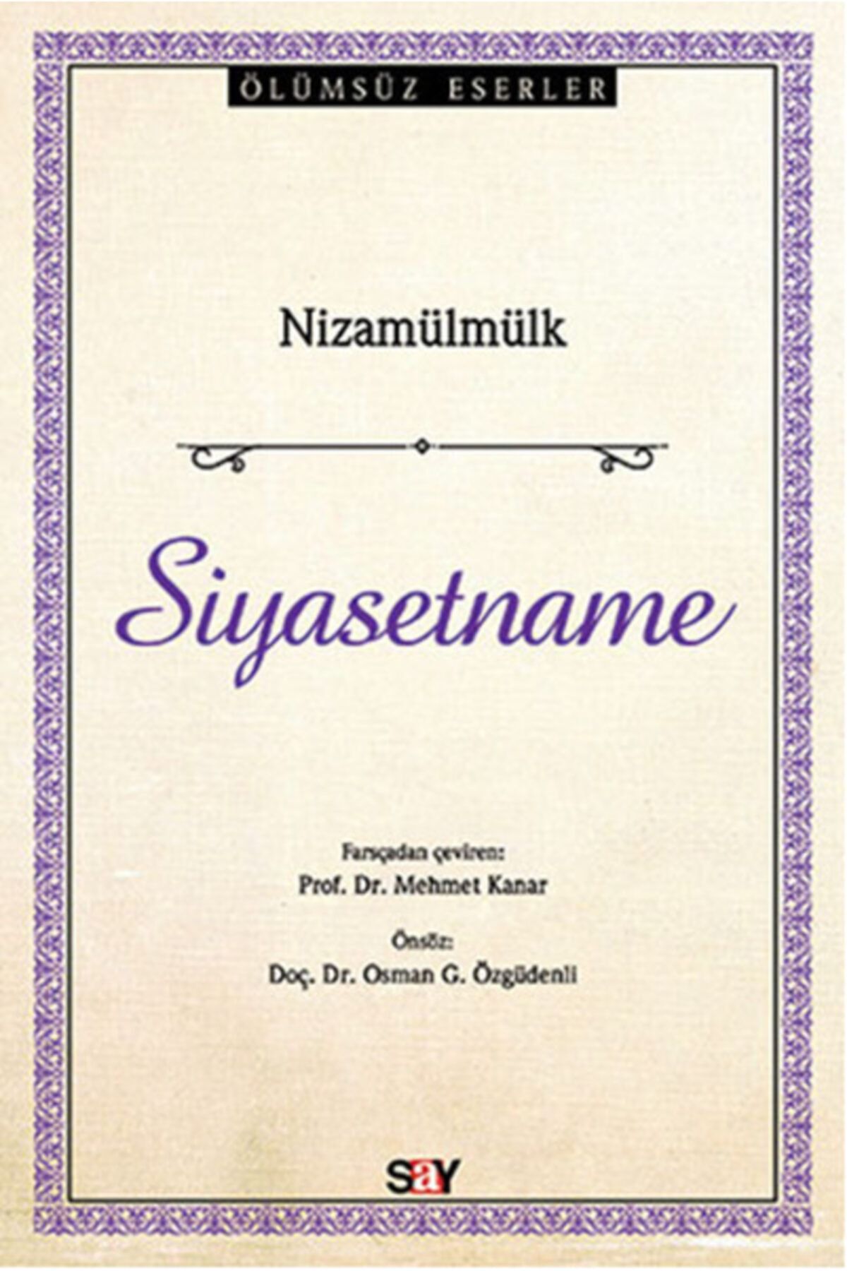 Say Yayınları Siyasetname - Nizamülmülk
