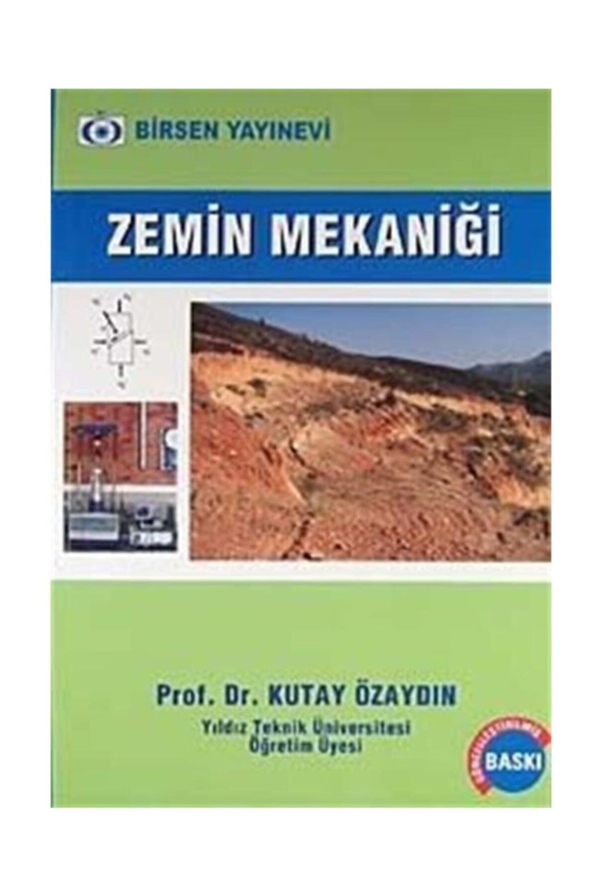 Birsen Yayınevi Zemin Mekaniği Prof Dr Kutay Özaydın