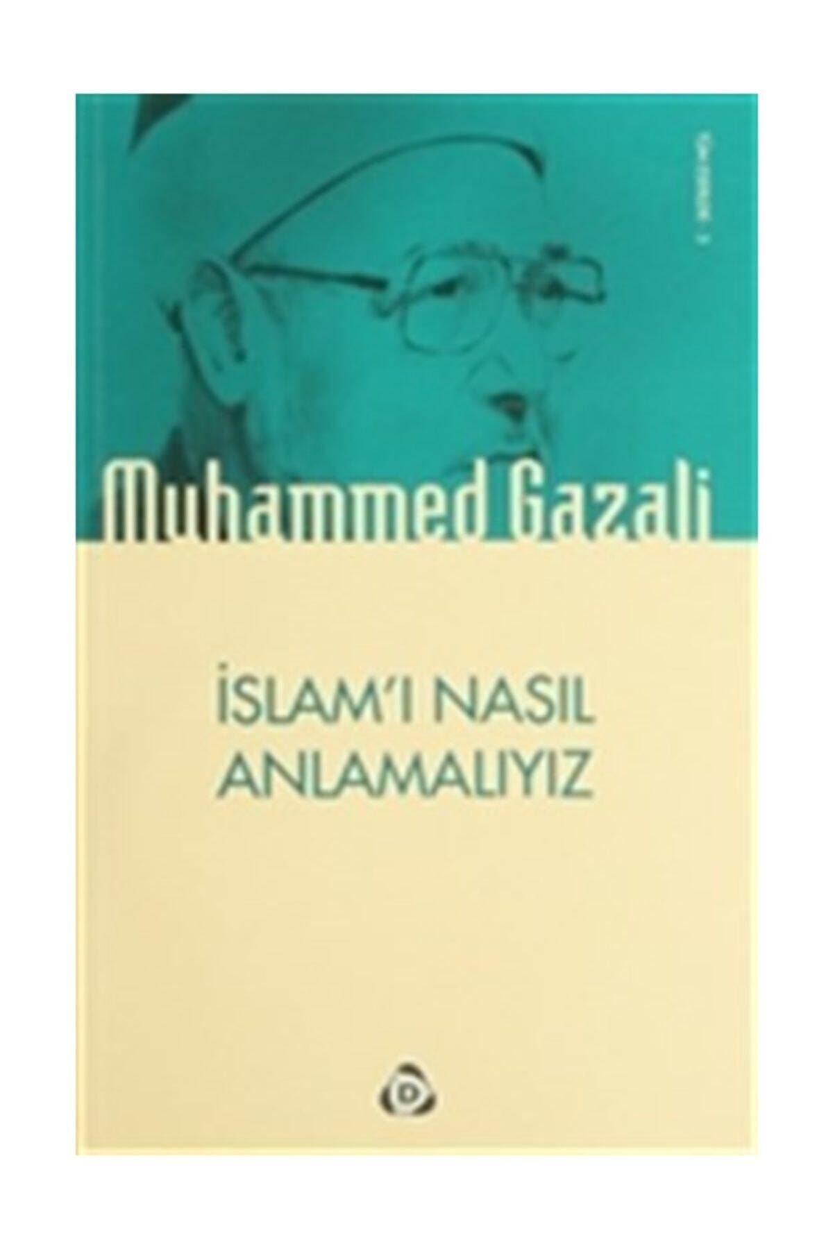 Düşün Yayıncılık İslam'ı Nasıl Anlamalıyız