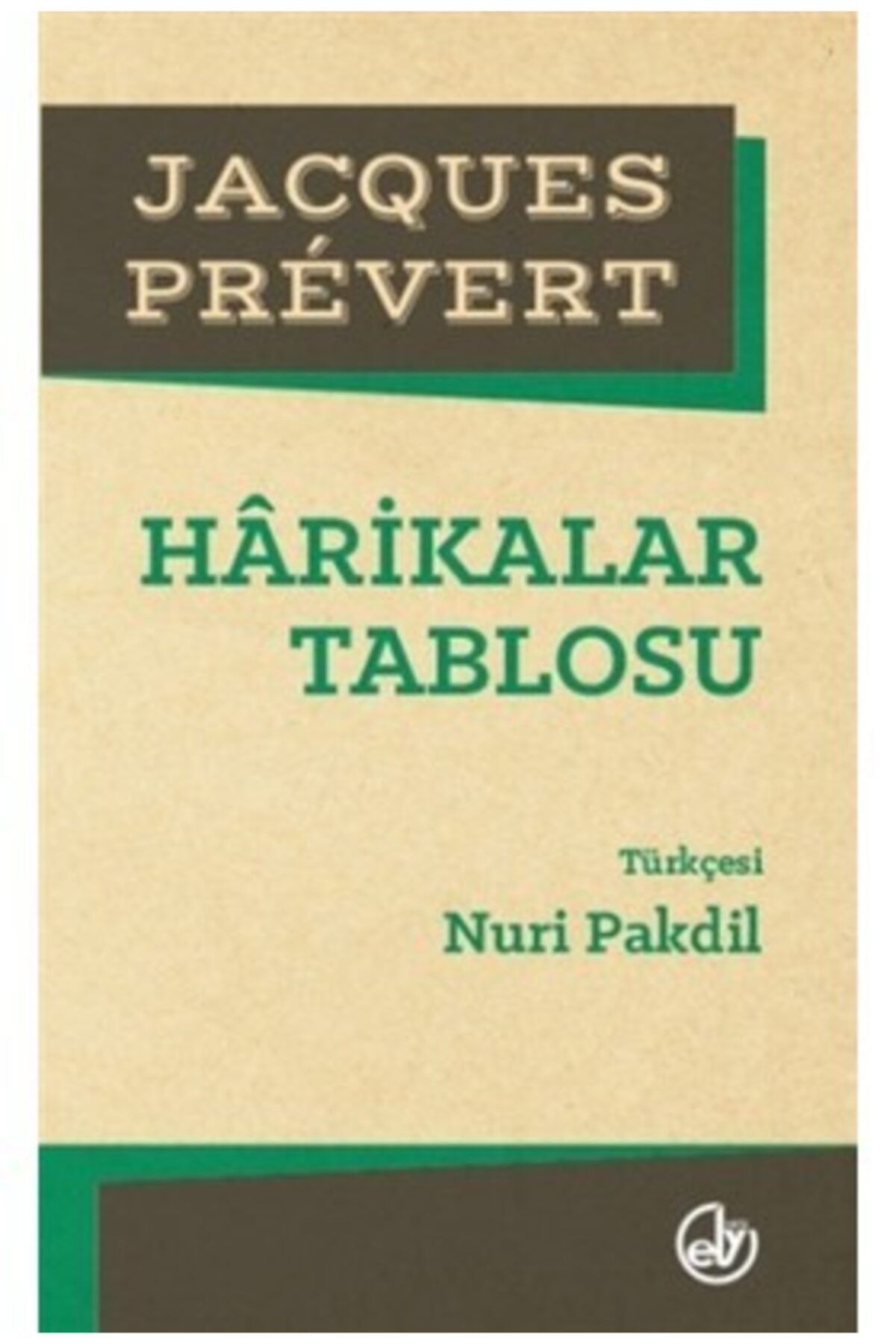Edebiyat Dergisi Yayınları Harikalar Tablosu