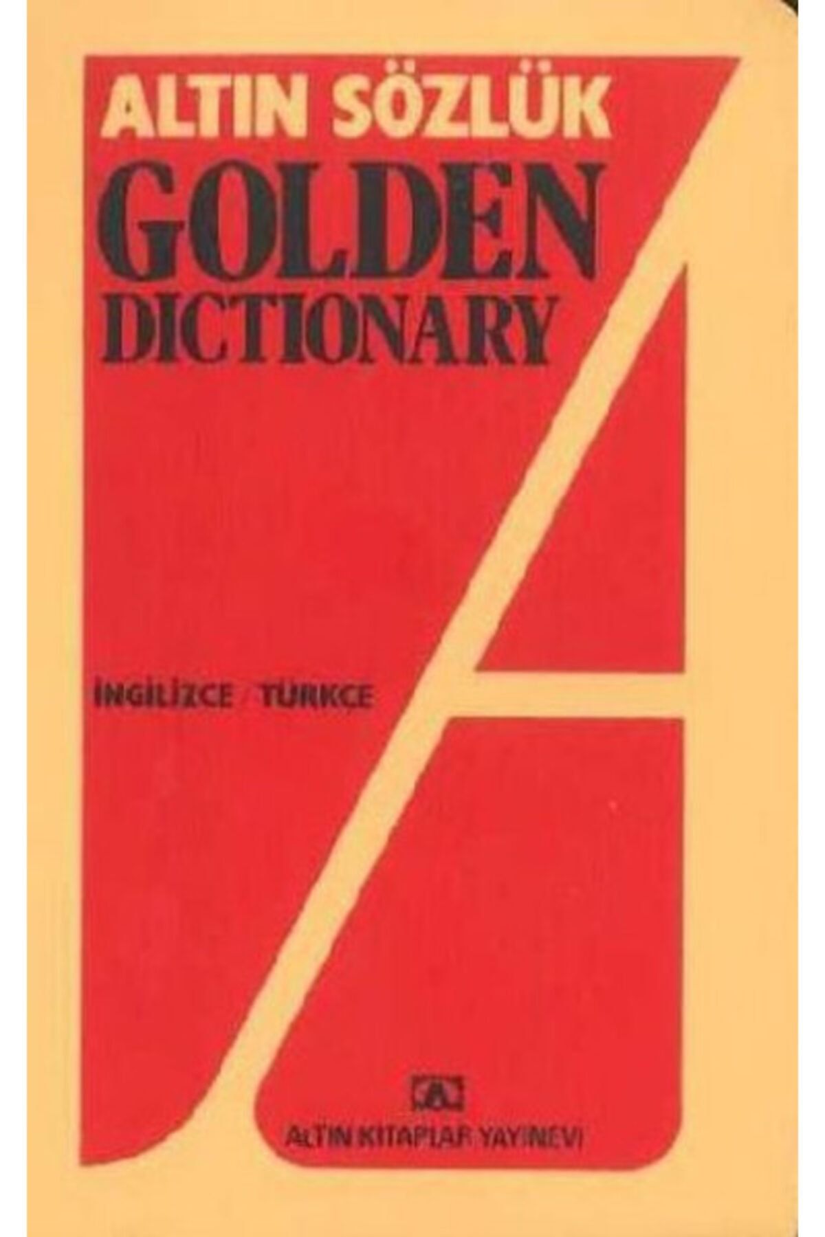 Altın Kitaplar Yayınevi Altın Sözlük Golden Dictionary Ingilizce Türkçe