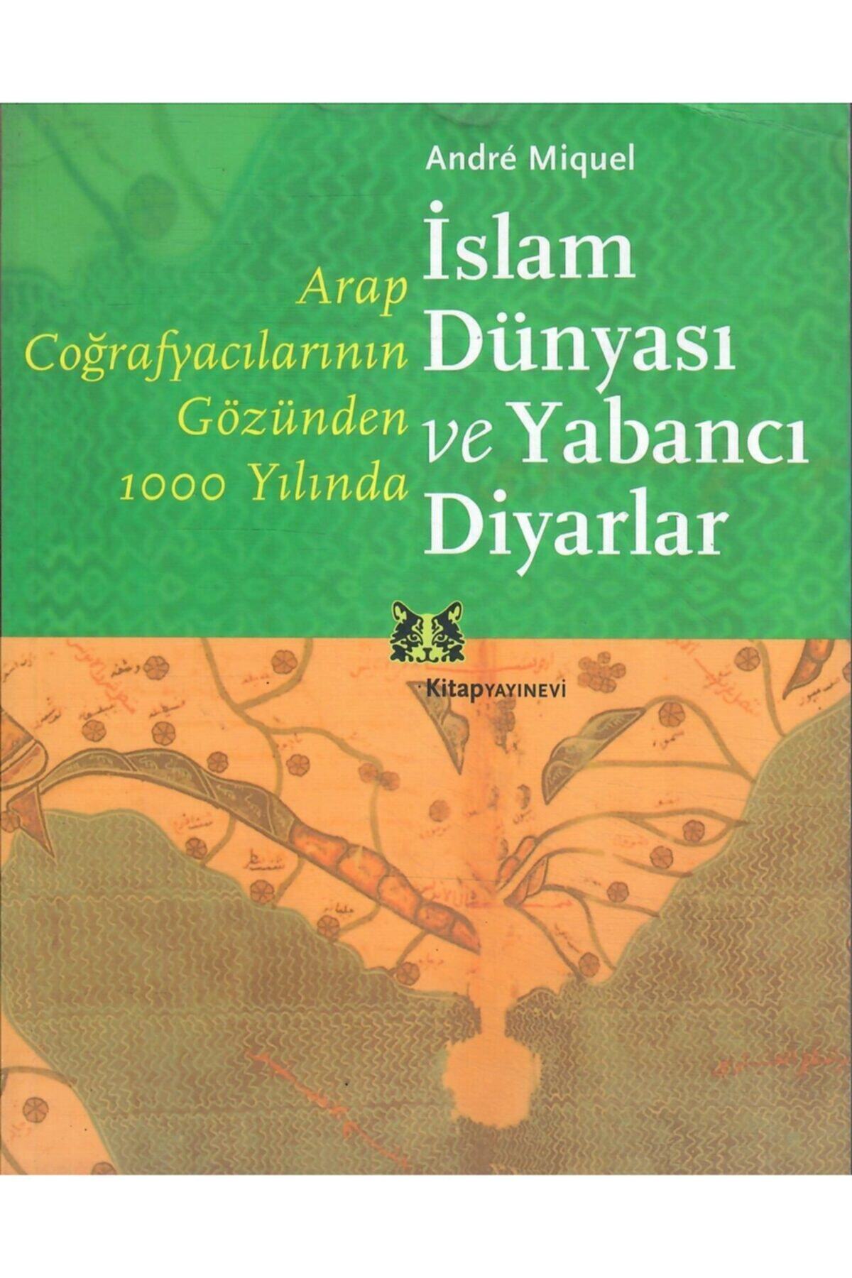 Kitap Yayınevi Islam Dünyası Ve Yabancı Diyarlar