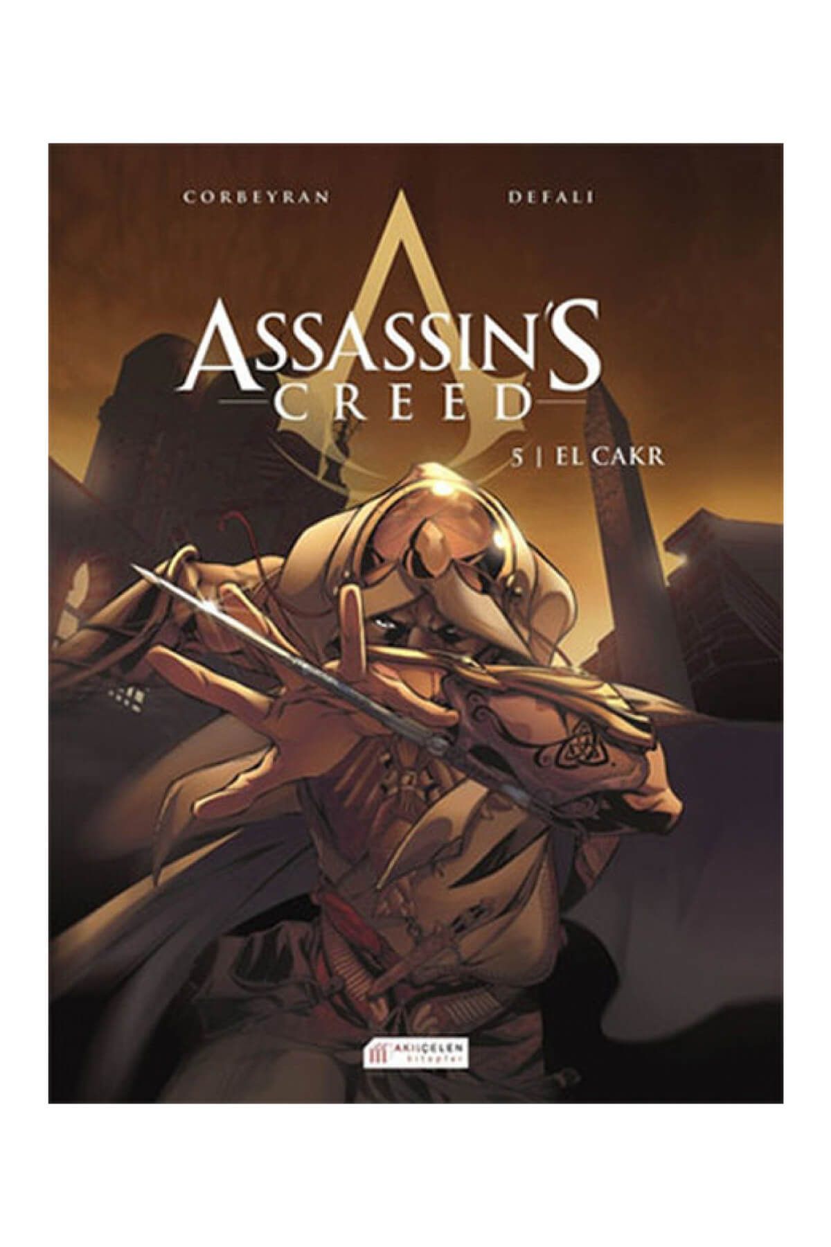 Akıl Çelen Kitaplar Assassin’s Creed 5. Cilt: El Cakr - Eric Corbeyran