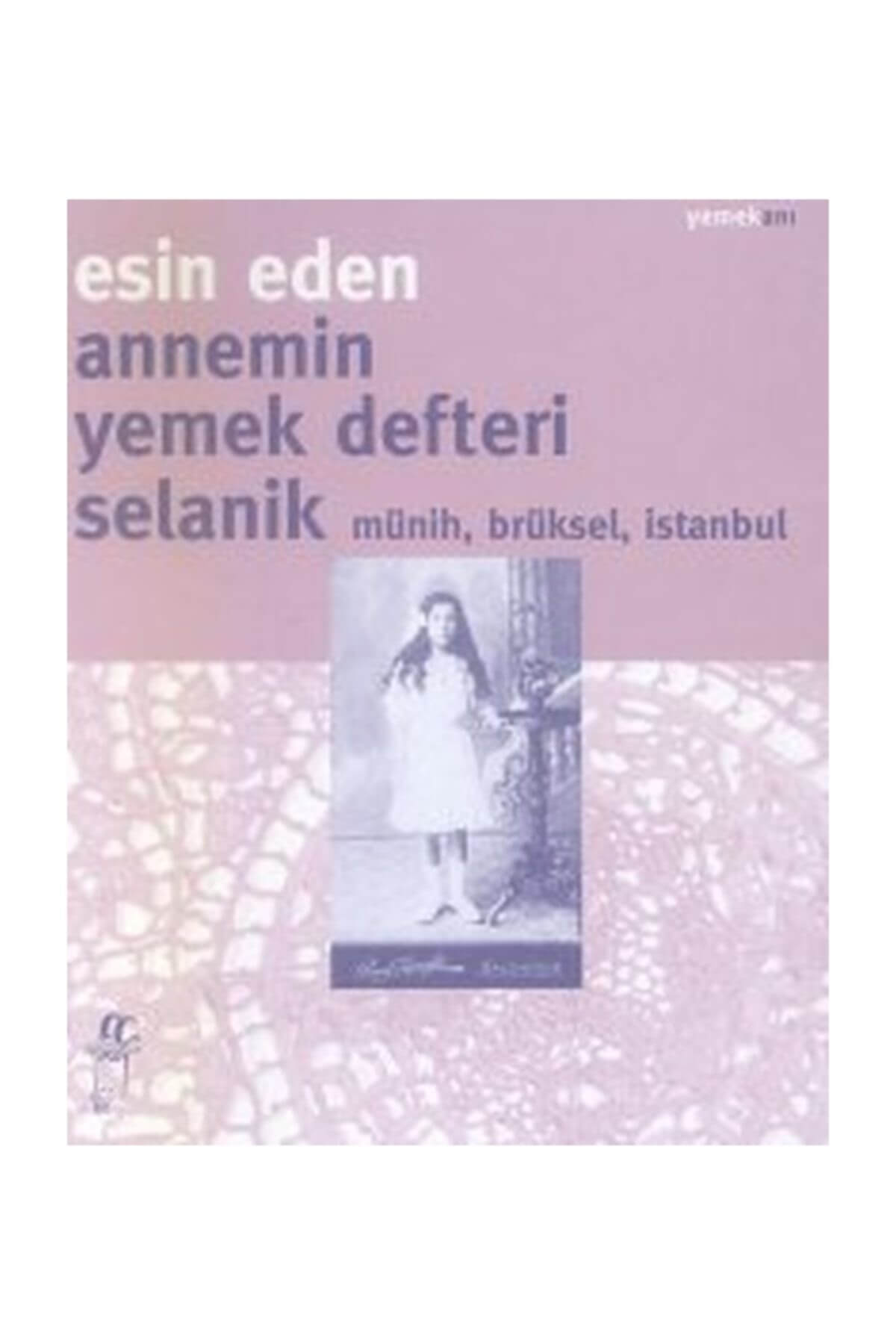Oğlak Yayınları Annemin Yemek Defteri - Esin Eden