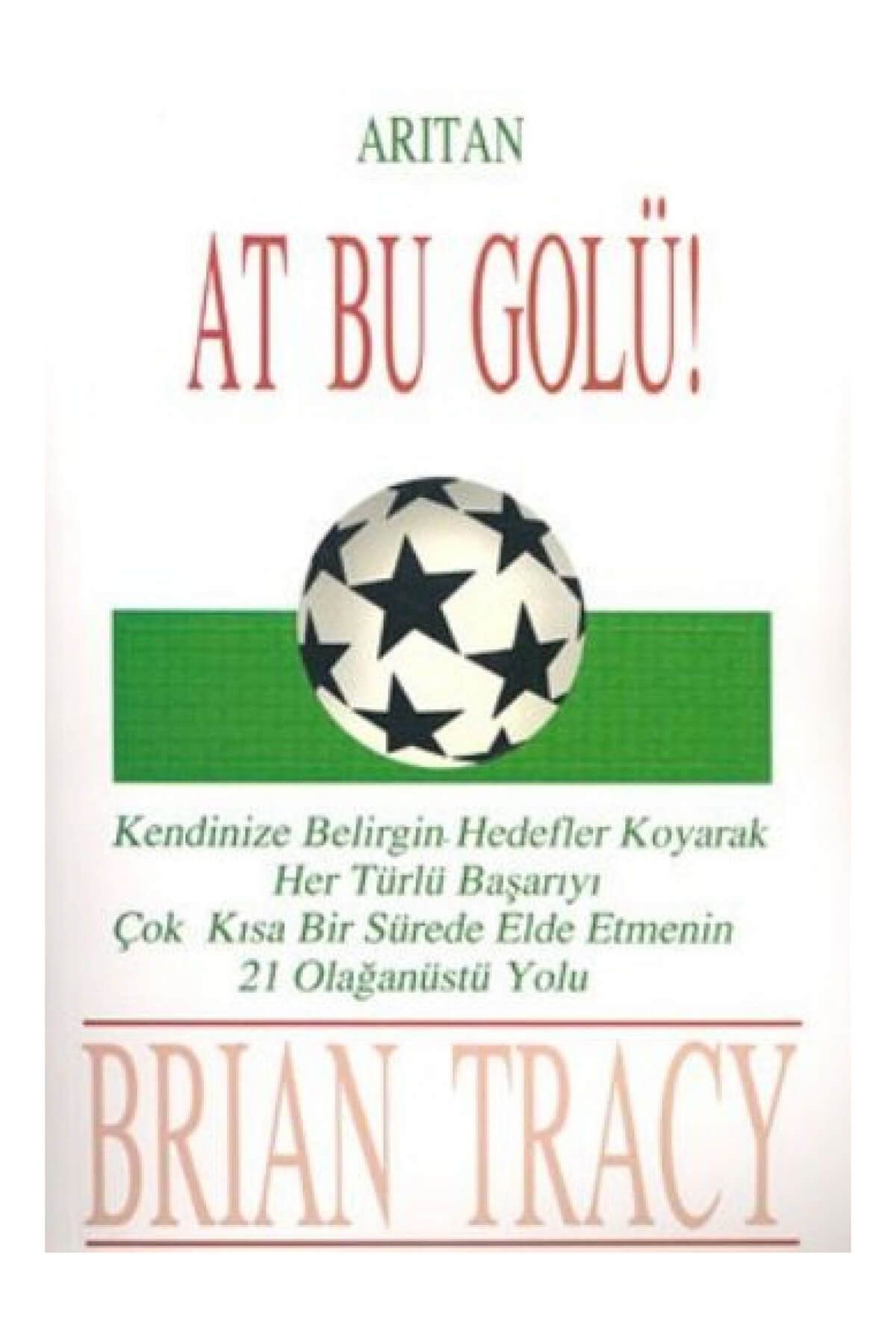 Arıtan Yayınevi At Bu Golü