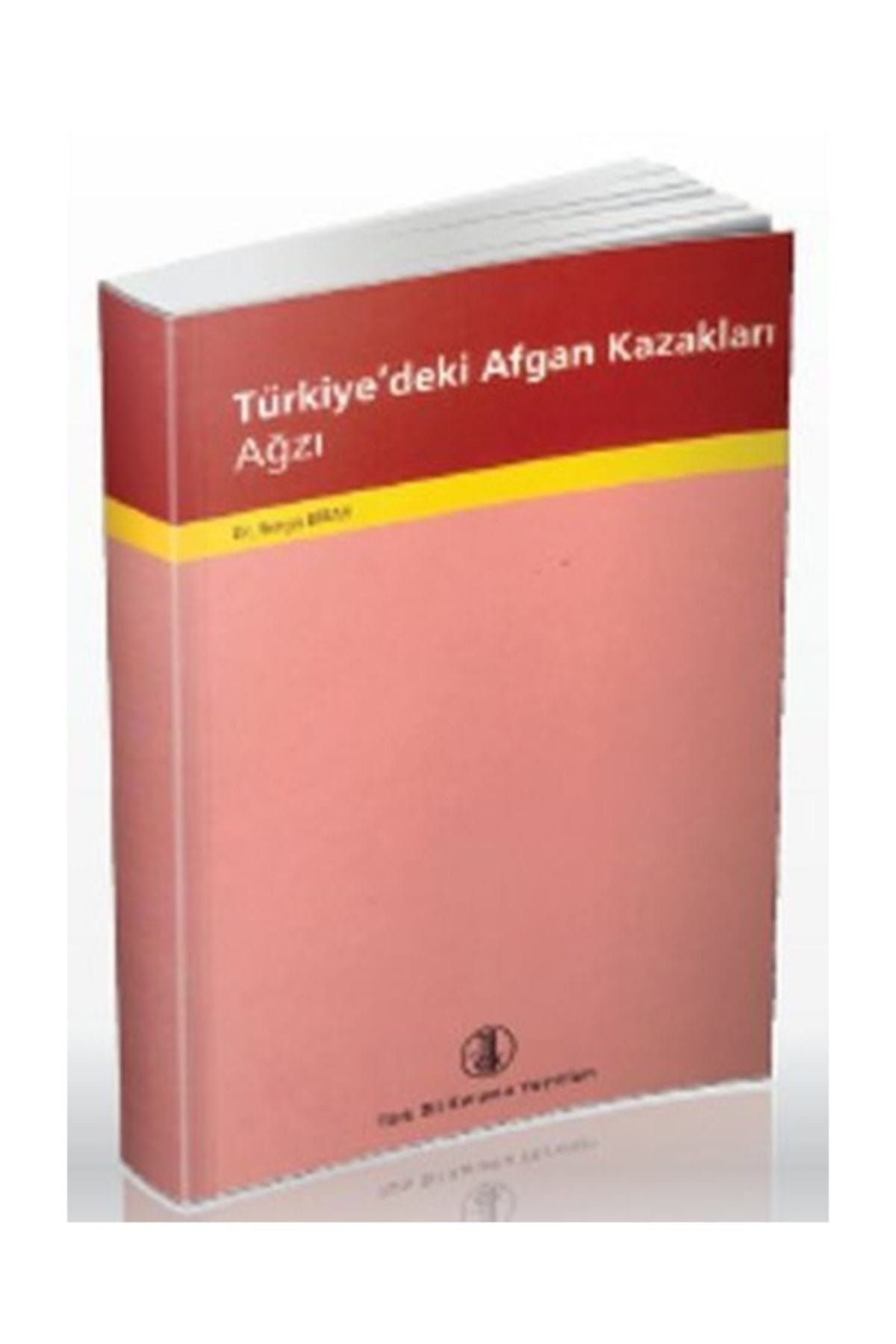 Türk Dil Kurumu Yayınları Türkiye'deki Afgan Kazakları Ağzı - Nergis Biray