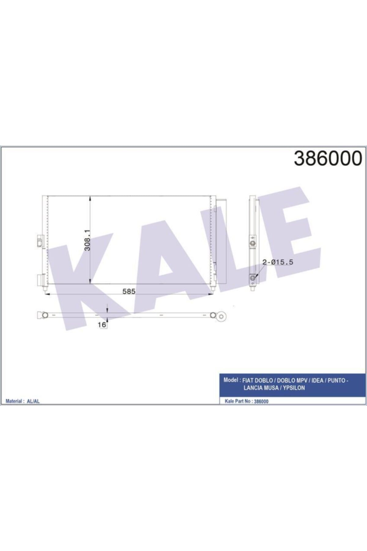 KALE Klima Kondenseri Doblo 01 Idea 04 Punto 03 Ypsılon 06-11 1.3 Jtd-1.9jtd Al/al 586x288x16