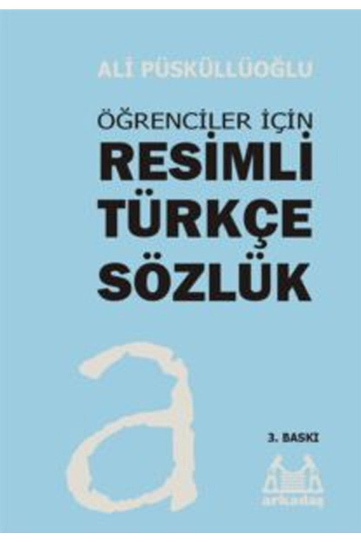 Arkadaş Yayınları Resimli Türkçe Sözlük