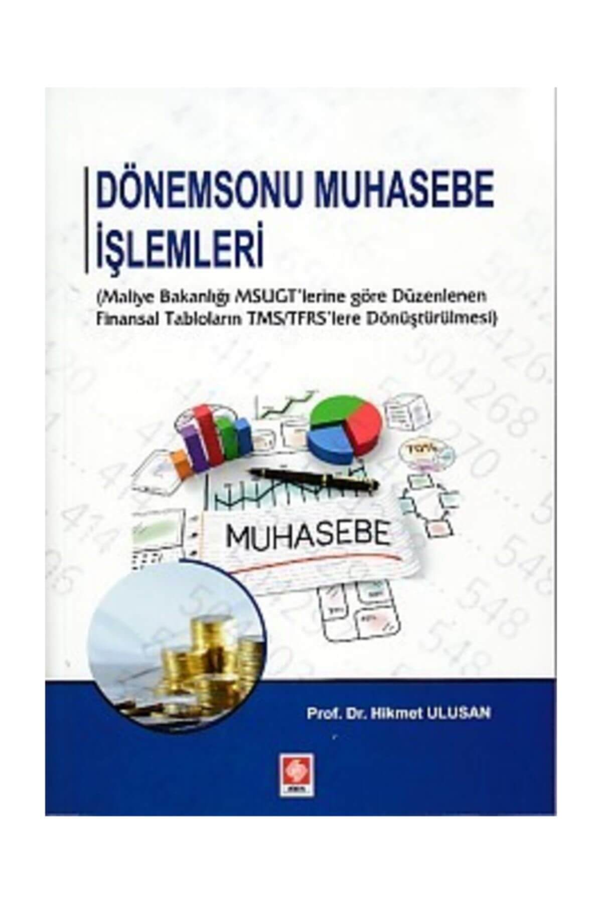 Ekin Basım Yayın Dönemsonu Muhasebe İşlemleri