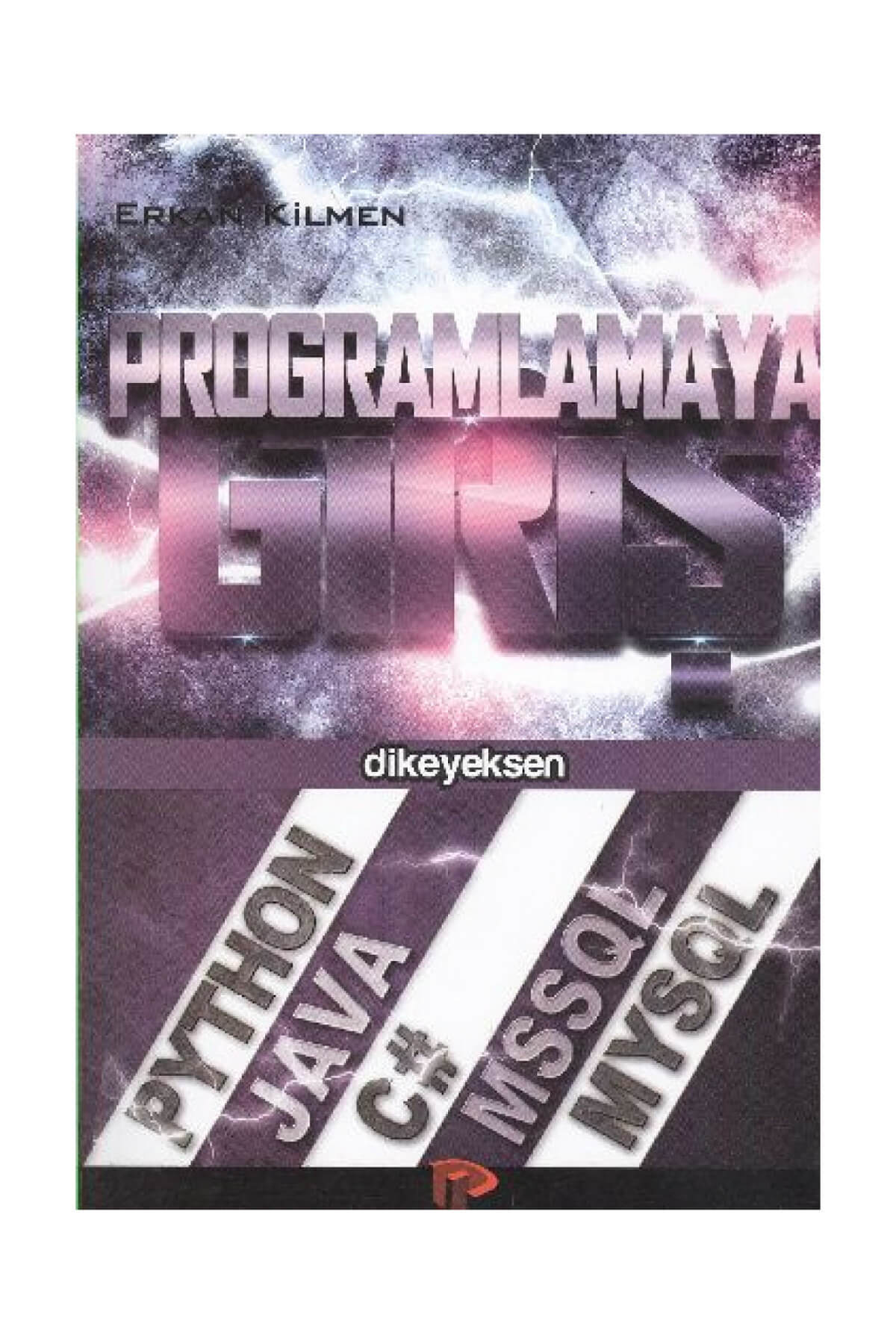 Dikeyeksen Yayın Dağıtım Programlamaya Giriş - Erkan Kilmen