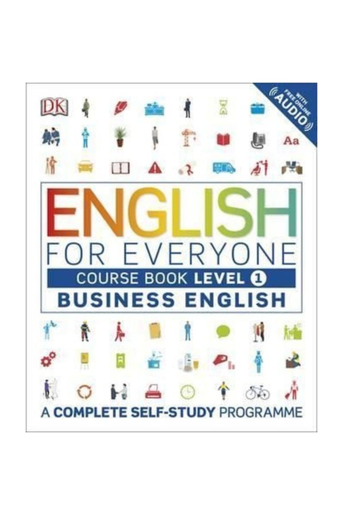 Dorling Kindersley Publisher English for Everyone Business English Level 1 Course Book