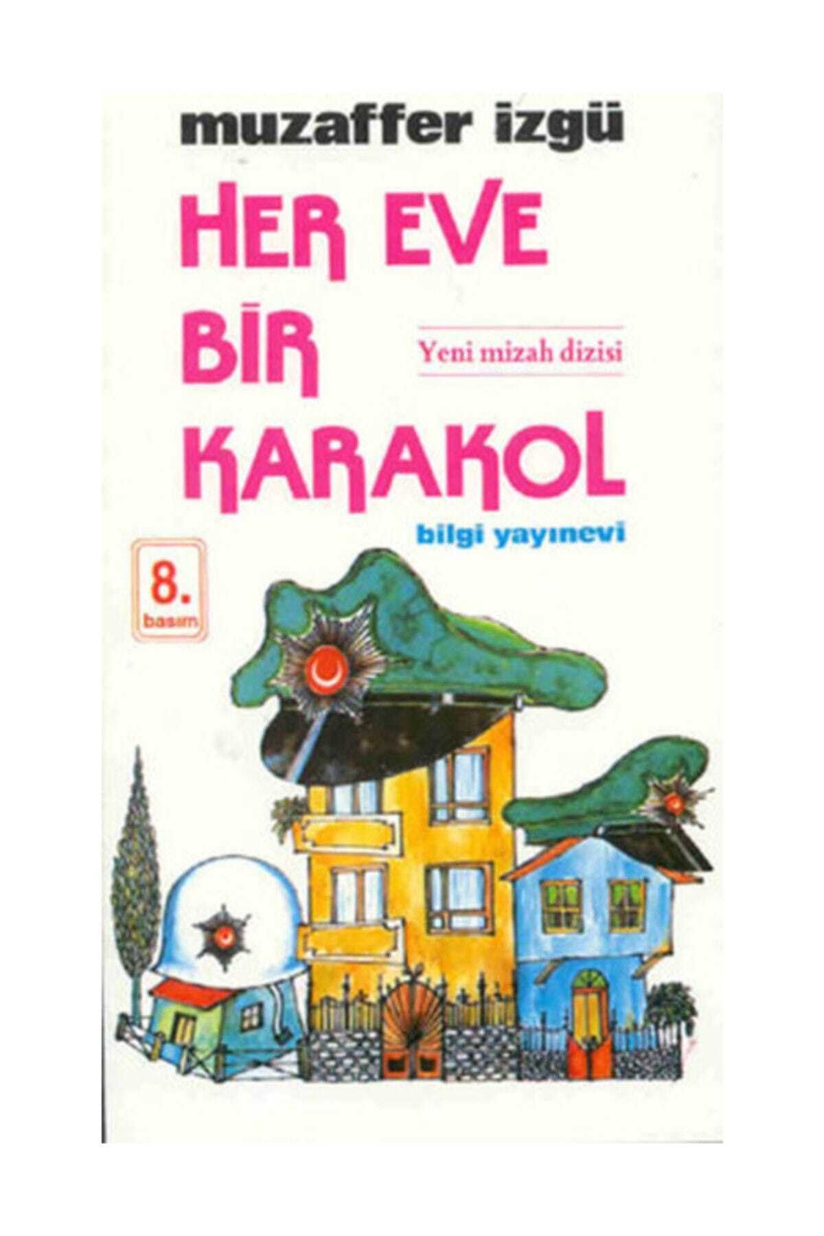 Bilgi Yayınevi Her Eve Bir Karakol