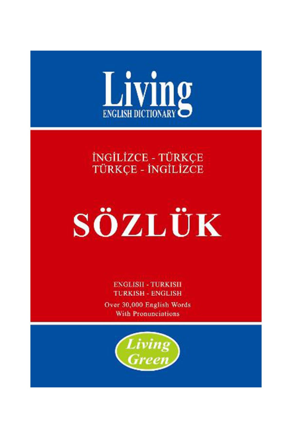 Living English Dictionary Living English Dictionary Living Green - İngilizce-Türkçe / Türkçe-İngilizce Sözlük - Kolektif