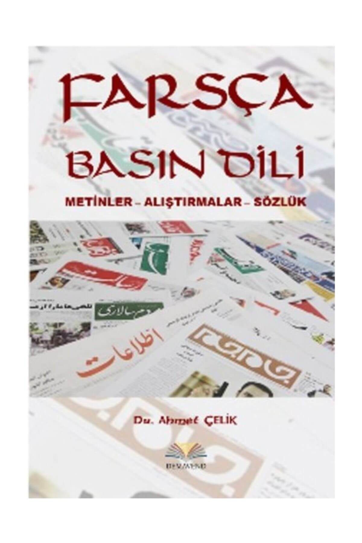 Demavend Yayınları Farsça Basın Dili - Ahmet Çelik