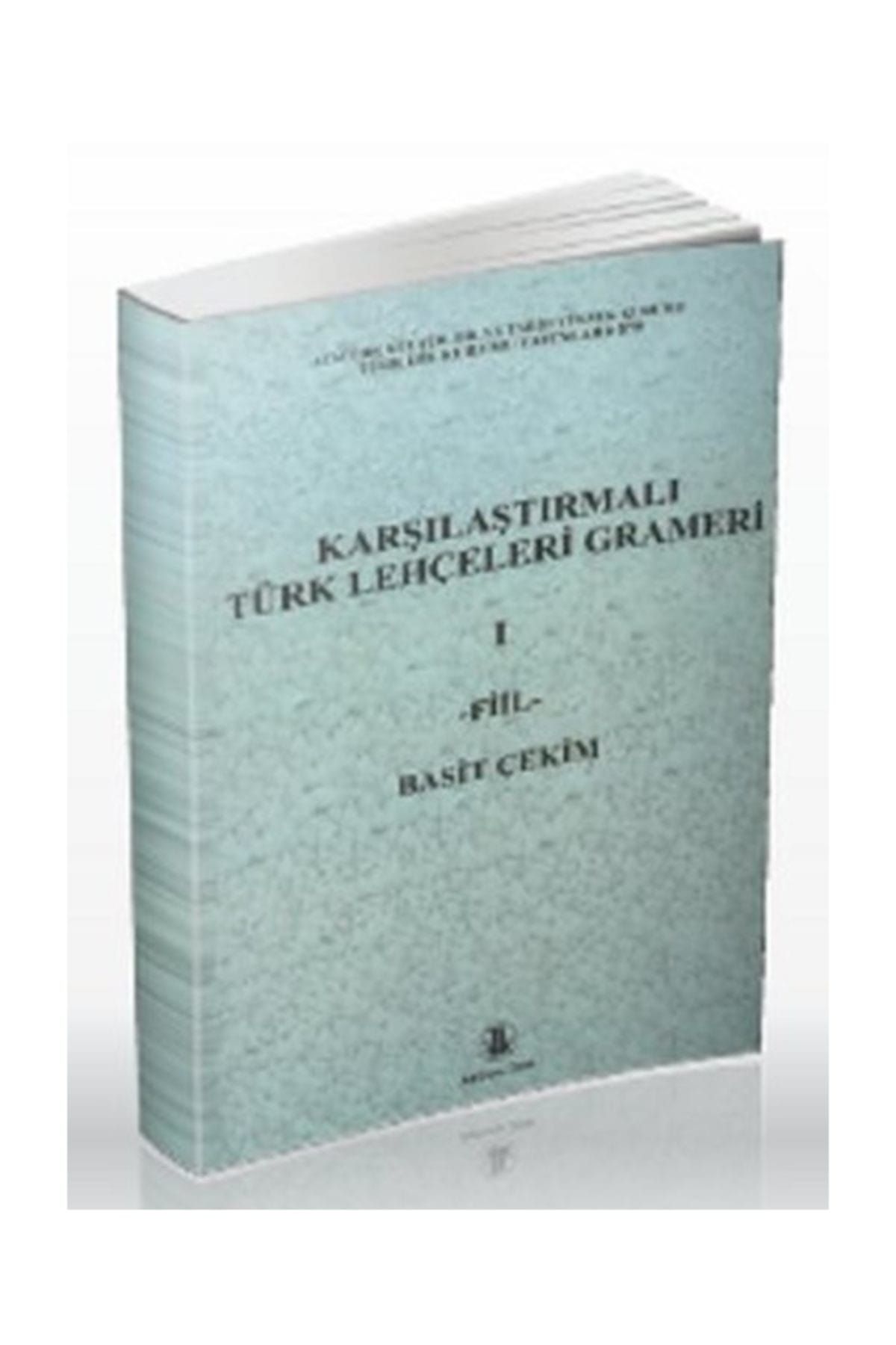 Türk Dil Kurumu Yayınları Karşılaştırmalı Türk Lehçeleri Grameri 1