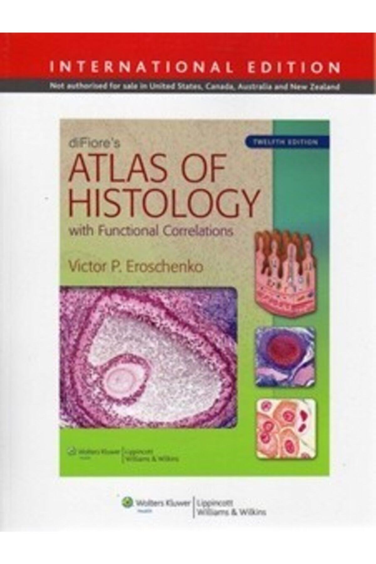 Wolters Kluwer Difiore's Atlas Of Histology