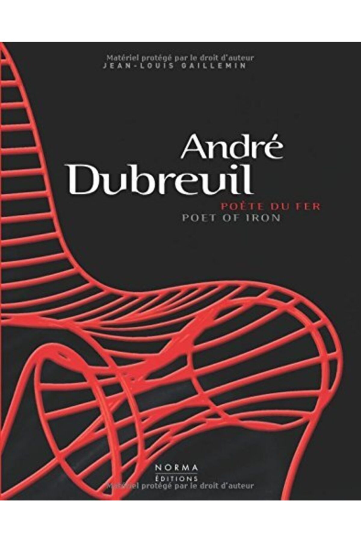 Editions Norma André Dubreuil (fransızca) Ciltli Kapak – Resimlendirilmiş