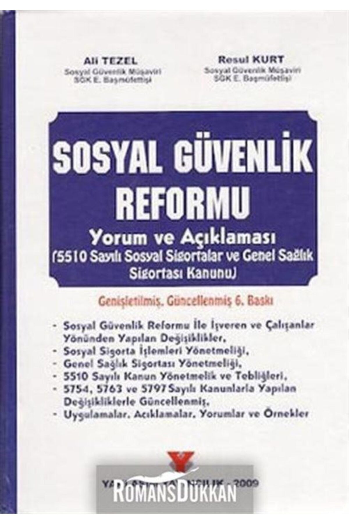 Yaklaşım Yayıncılık Sosyal Güvenlik Reformu (yorum Ve Açıklamalı)