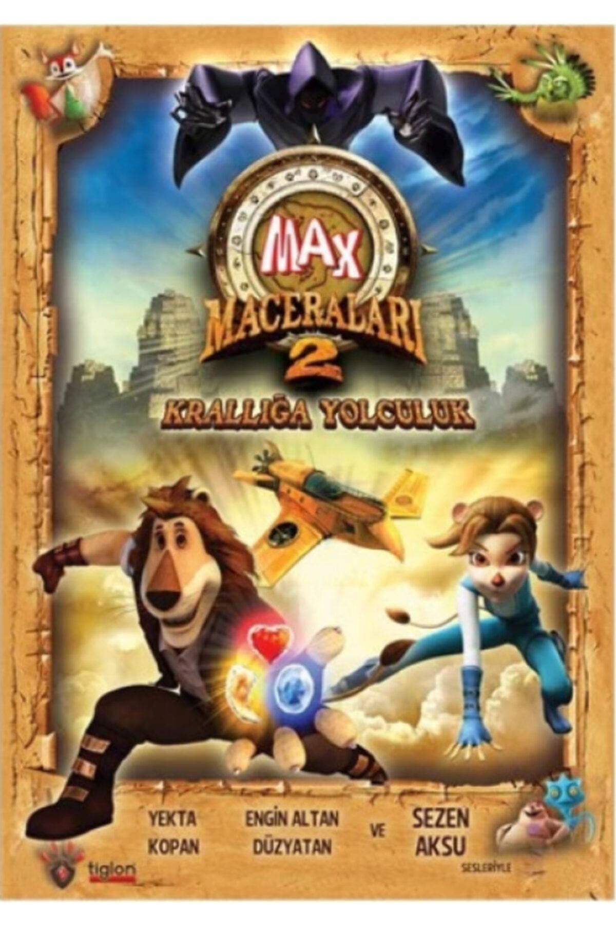 Tiglon Max Maceraları 2: Krallığa Yolculuk