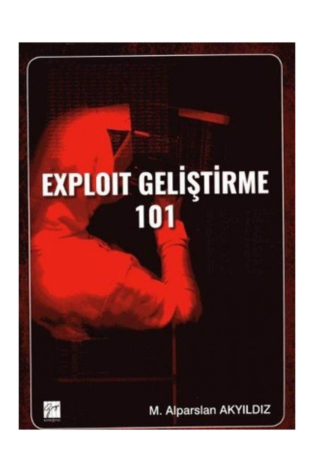 Gazi Kitabevi Exploit Geliştirme 101
