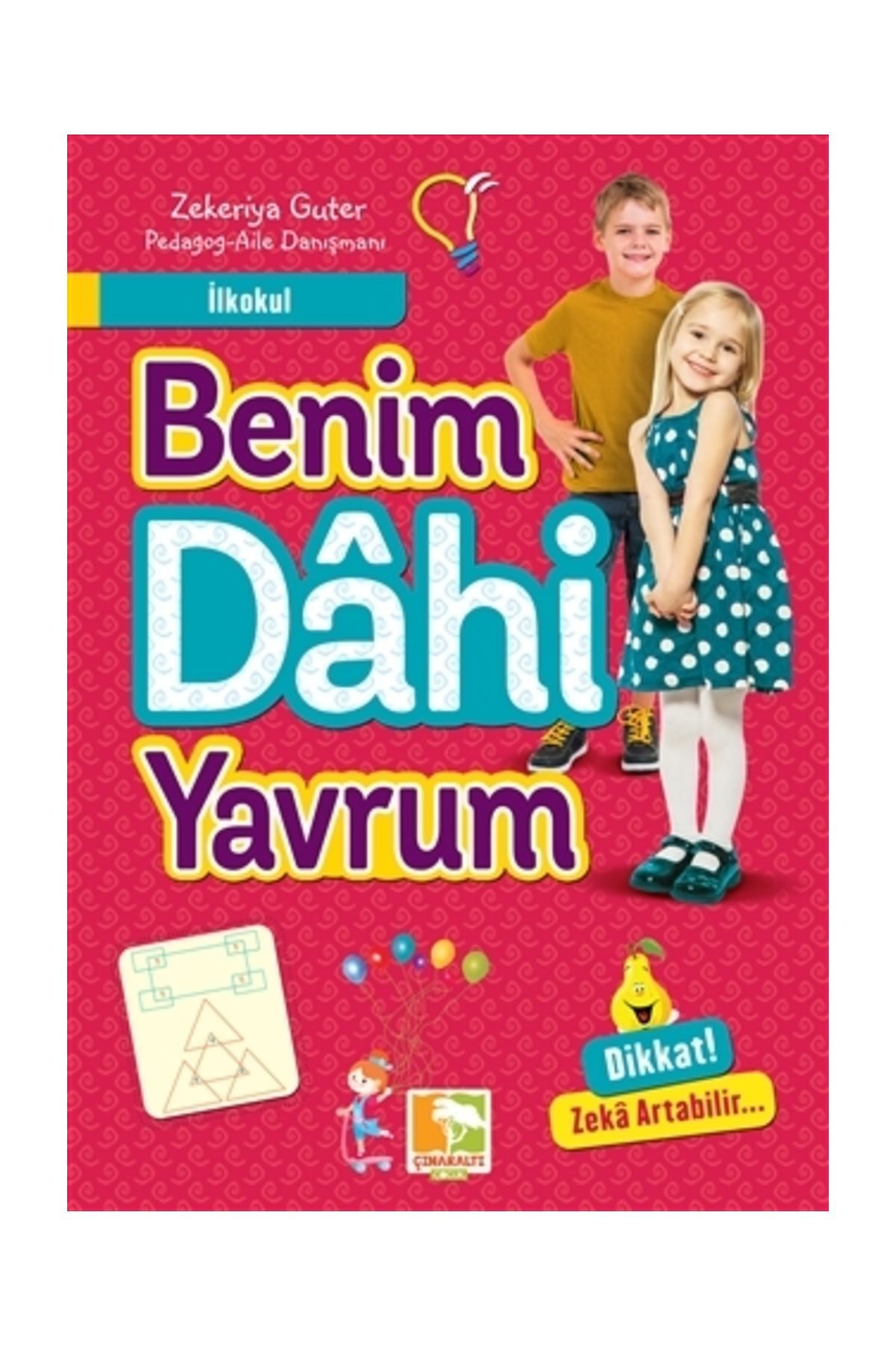 Çınaraltı Yayınları İlkokul - Benim Dahi Yavrum - Zekeriya Guter