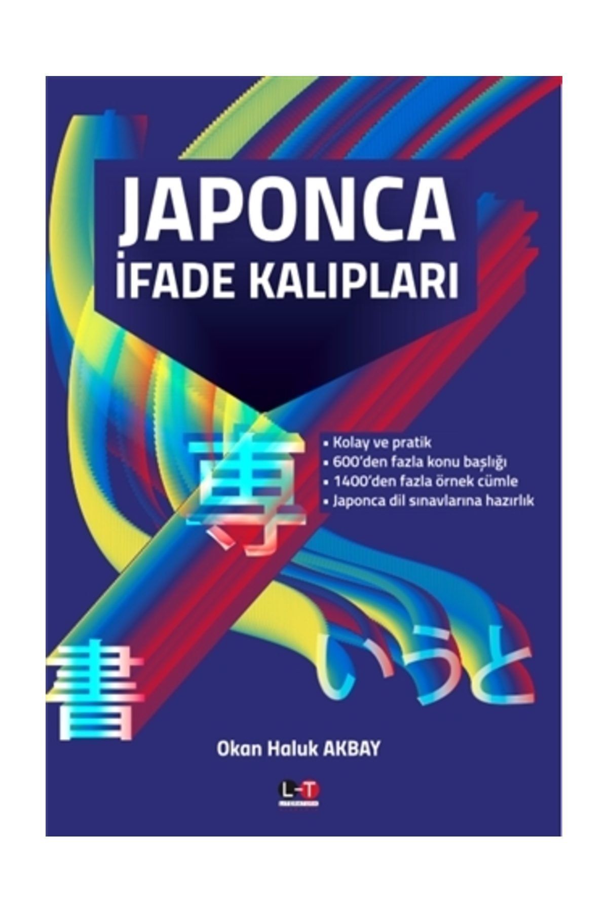 Litera Türk Japonca İfade Kalıpları - Okan Haluk Akbay 9786053371465