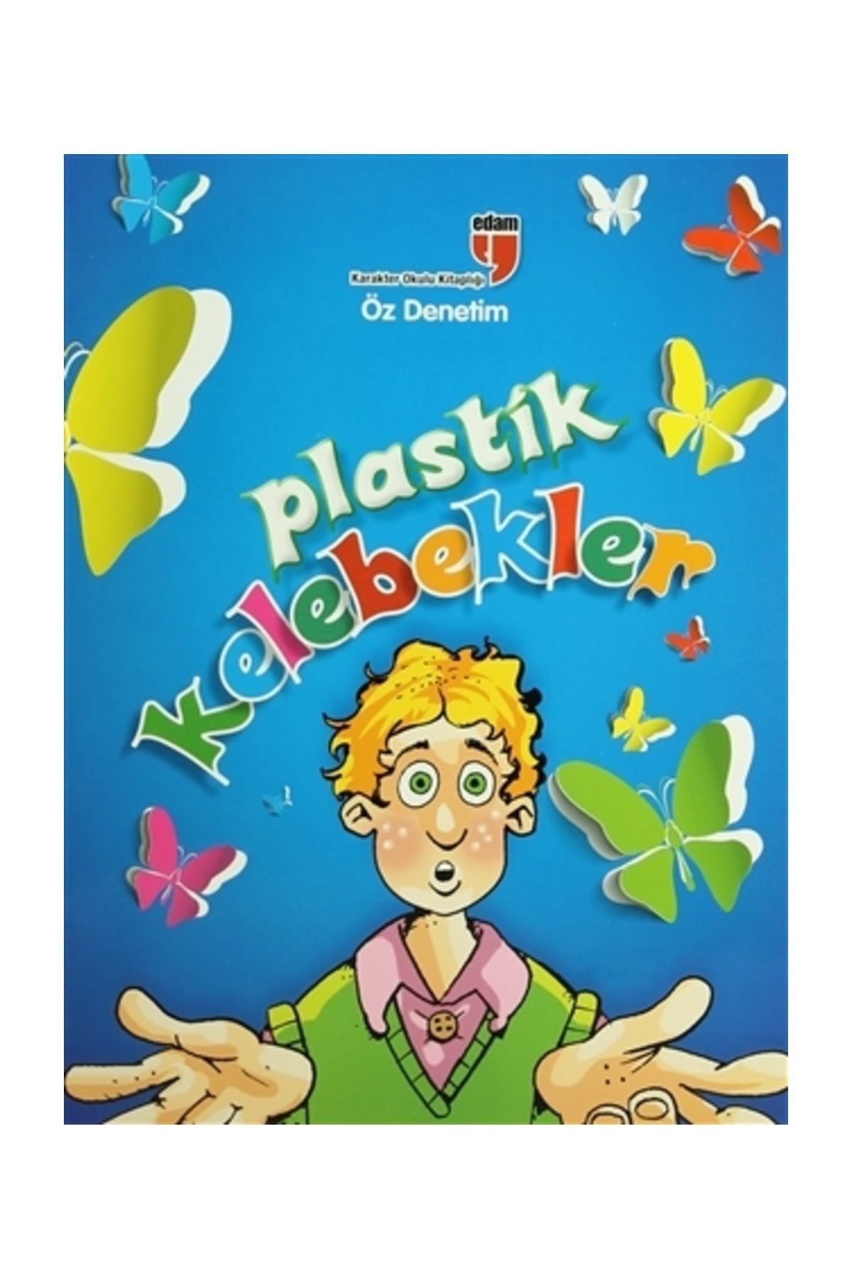 Edam Yayınları Plastik Kelebekler