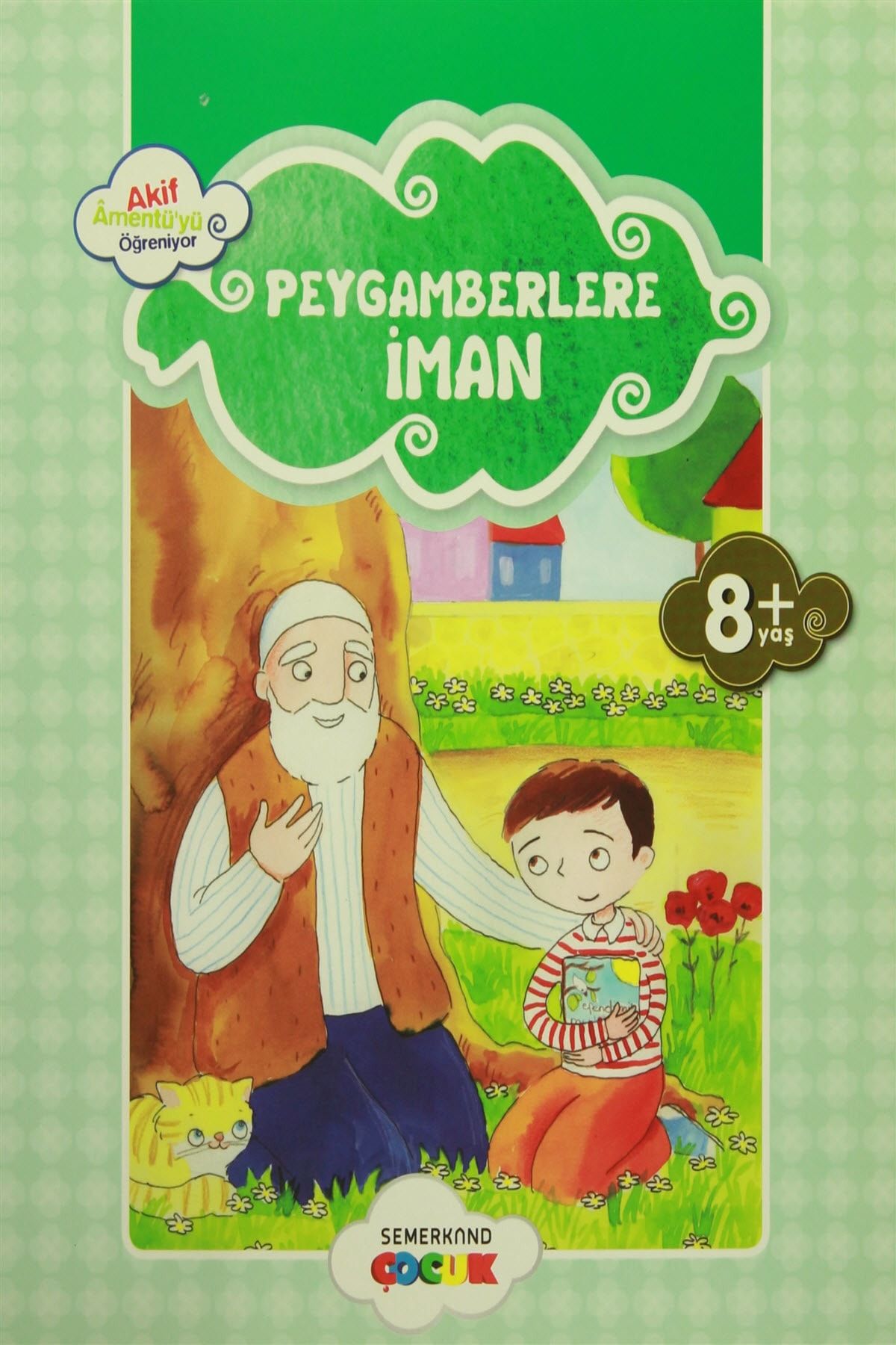 Semerkand Kitap Peygamberlere İman - Ahmet Efe