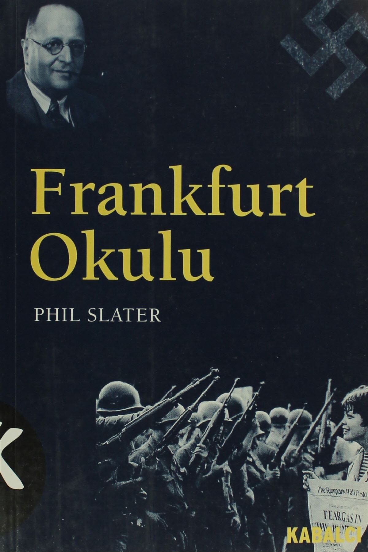 Kabalcı Yayınları Frankfurt Okulu Kökeni ve Önemi