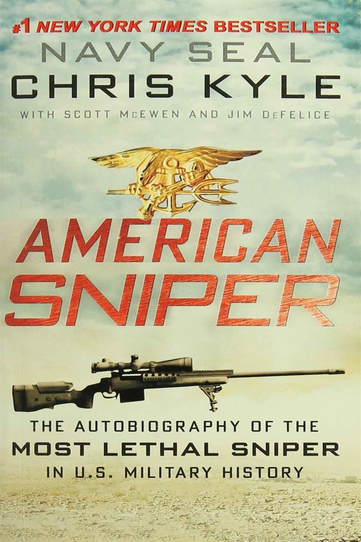 Harper Thorsons American Sniper: The Autobiography of the Most Lethal Sniper in U.S. Military History
