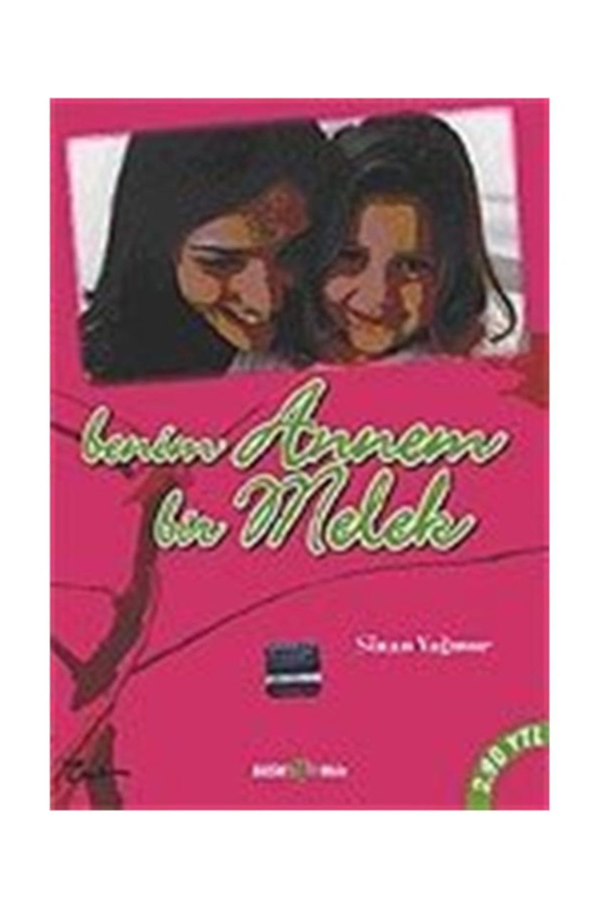 Esra Yayınları Benim Annem Bir Melek