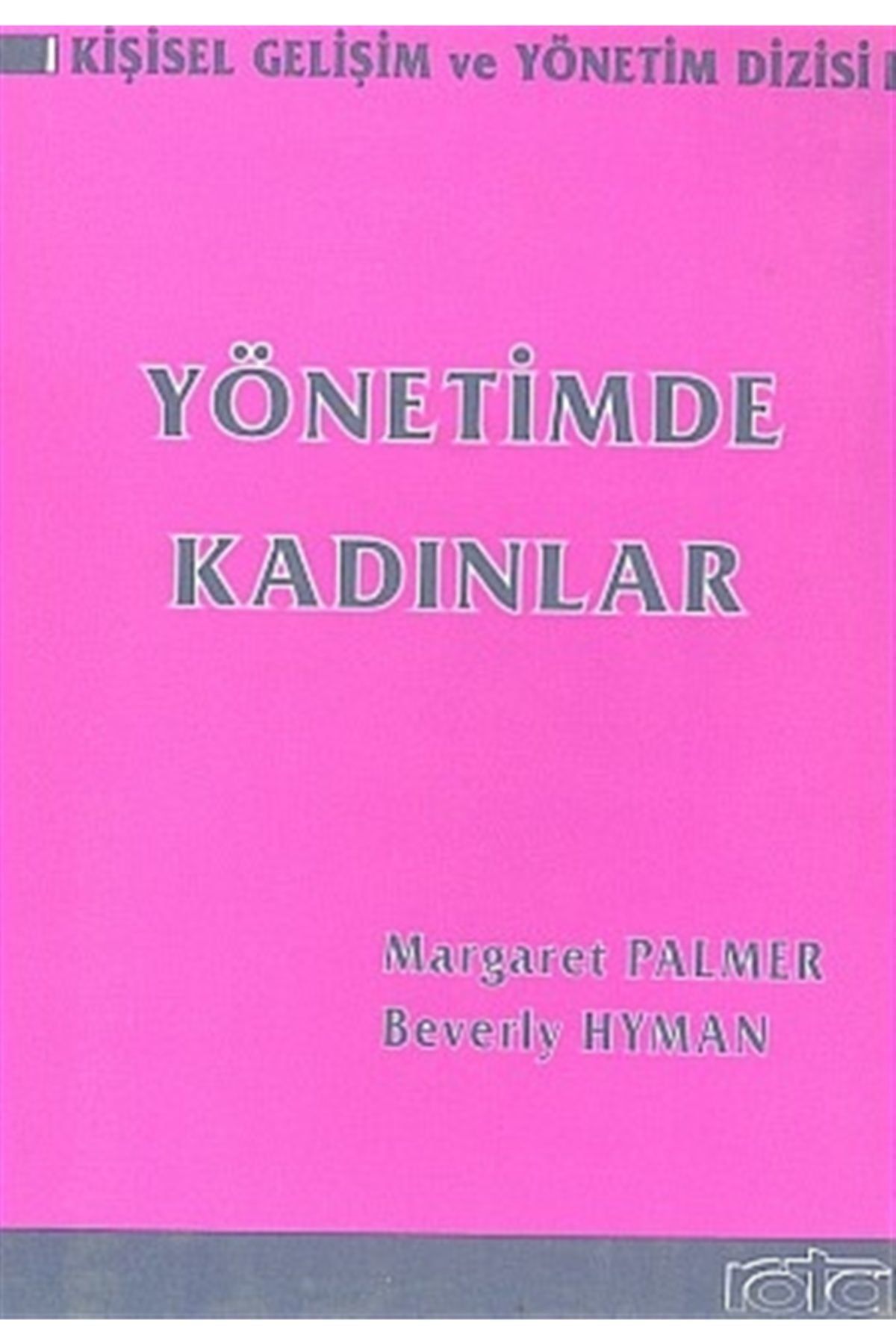 Rota Yayın Yapım Yönetimde Kadınlar