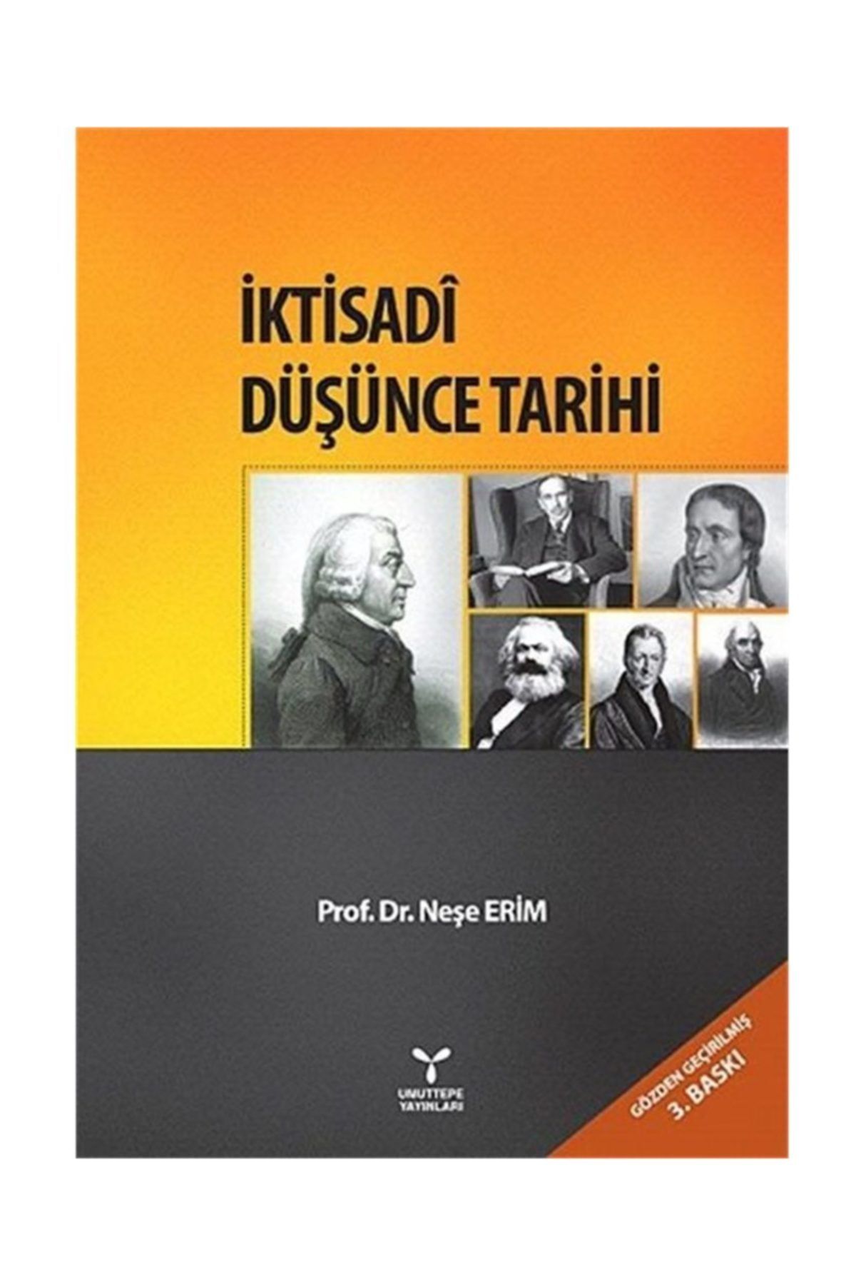 Umuttepe Yayınları Iktisadi Düşünce Tarihi - Neşe Erim