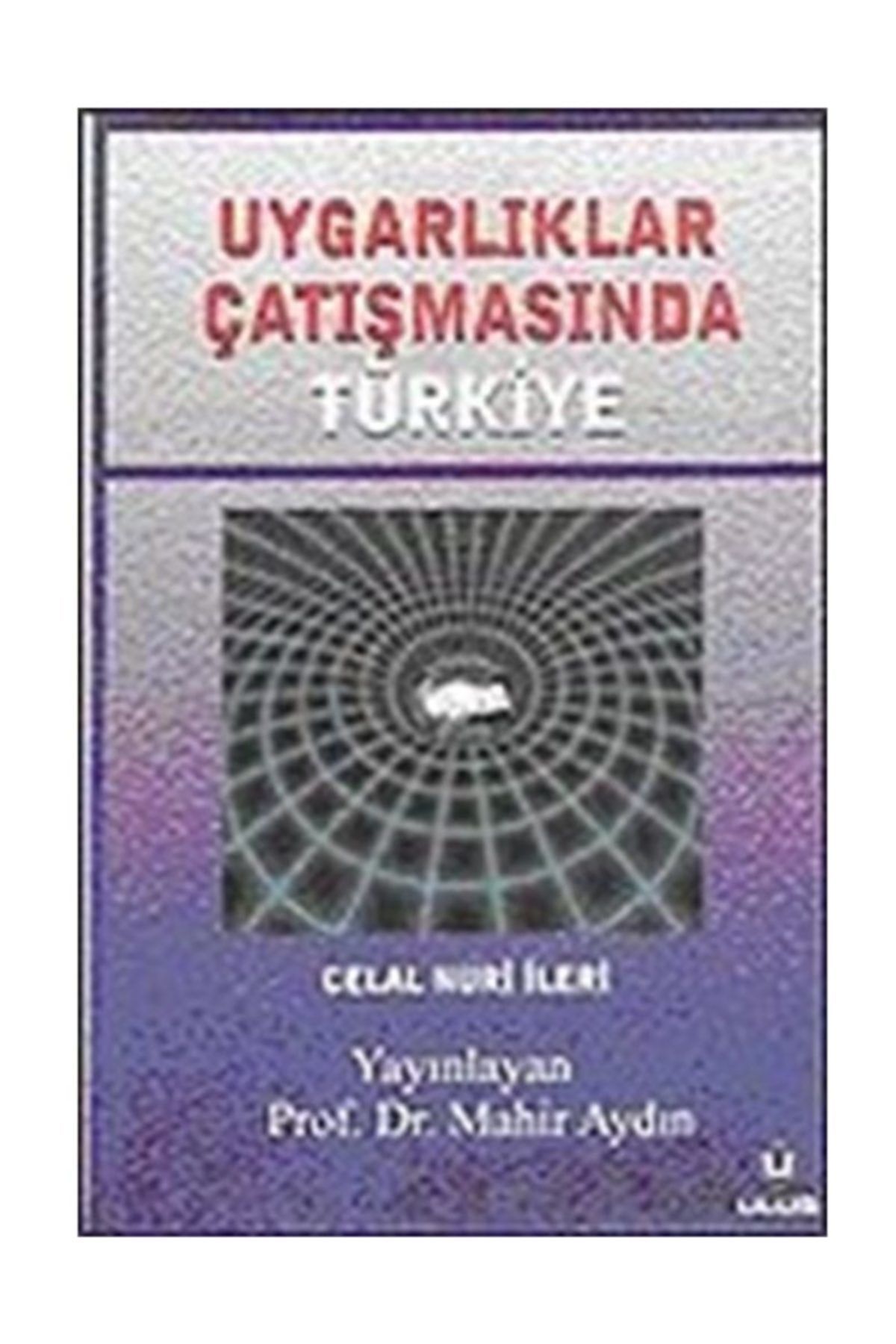 Ulus Dağı Yayınları Uygarlıklar Çatışmasında Türkiye