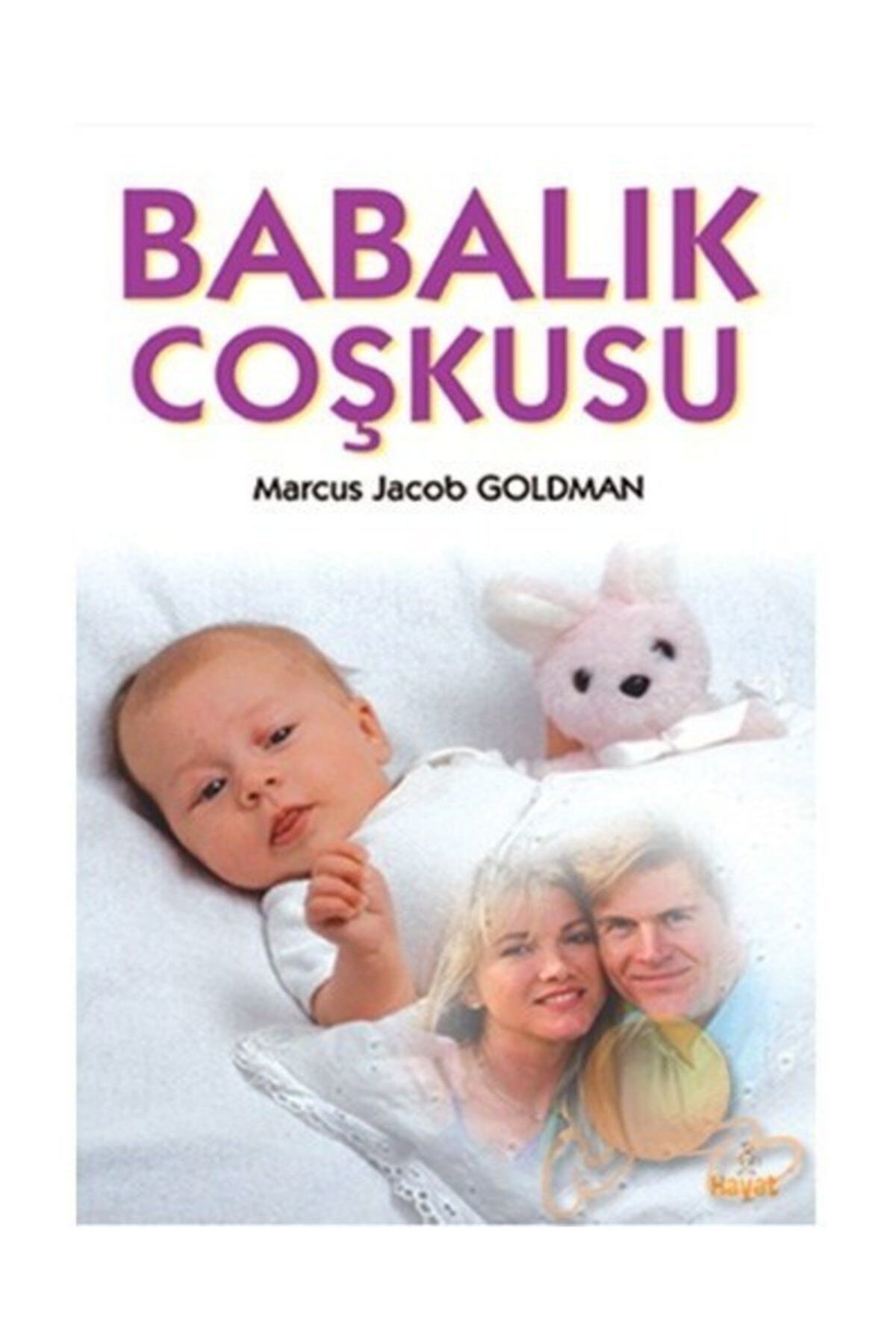 Hayal Yayınları Babalık Coşkusu - Marcus Jacob Goldman