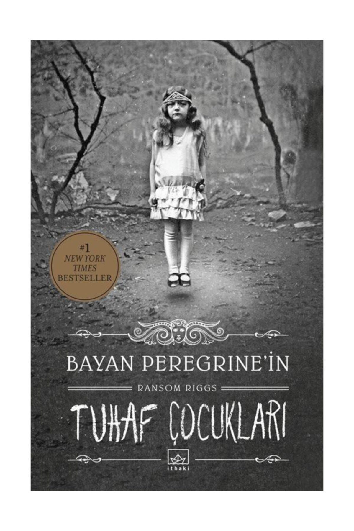 ithaki yayinlari bayan peregrine in tuhaf cocuklari ransom riggs fiyati yorumlari trendyol