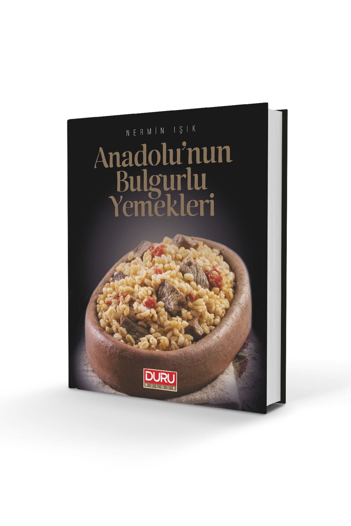 Duru Bulgur Anadolunun Bulgurlu Yemekleri