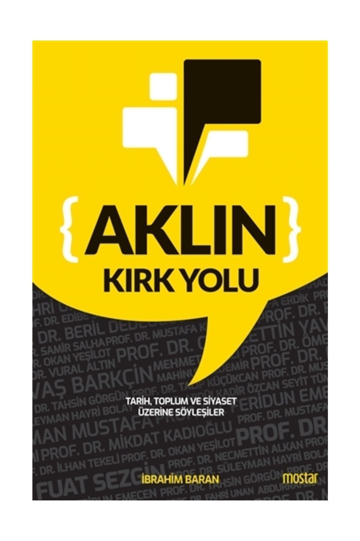 Mostar Yayınları Aklın Kırk Yolu
