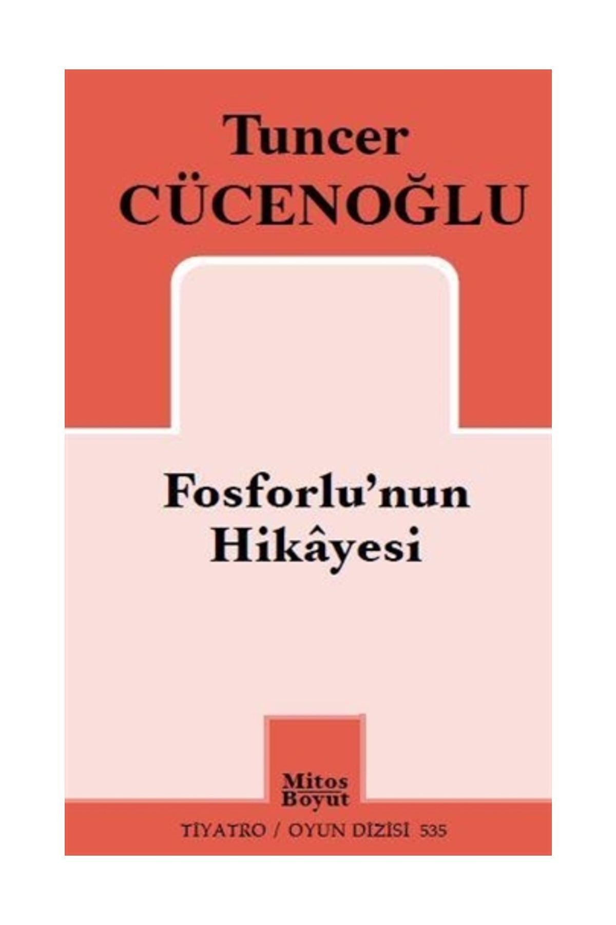 Mitos Boyut Yayınları Fosforlu'nun Hikayesi