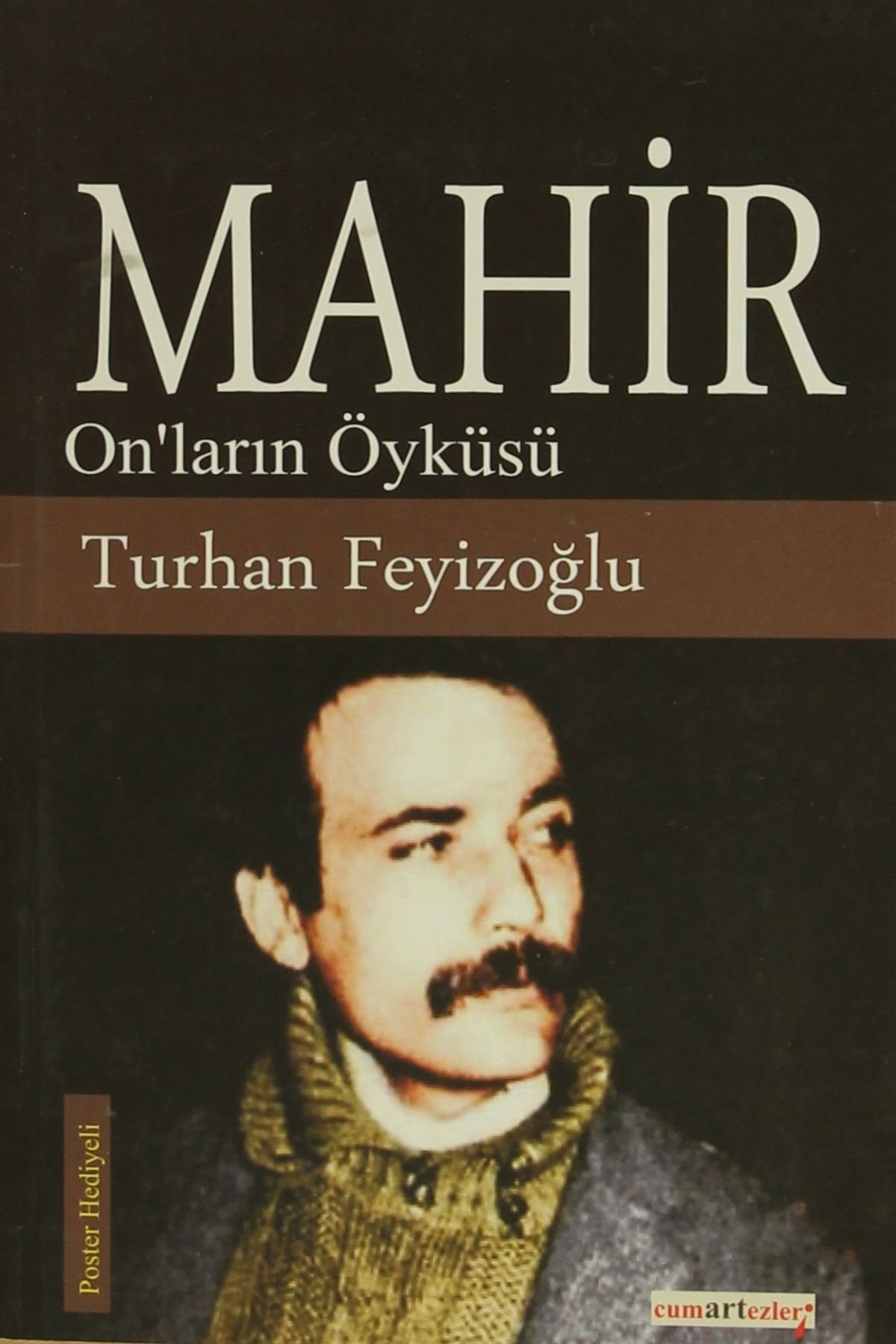 Cumartezleri Yayınevi Mahir: On'ların Öyküsü
