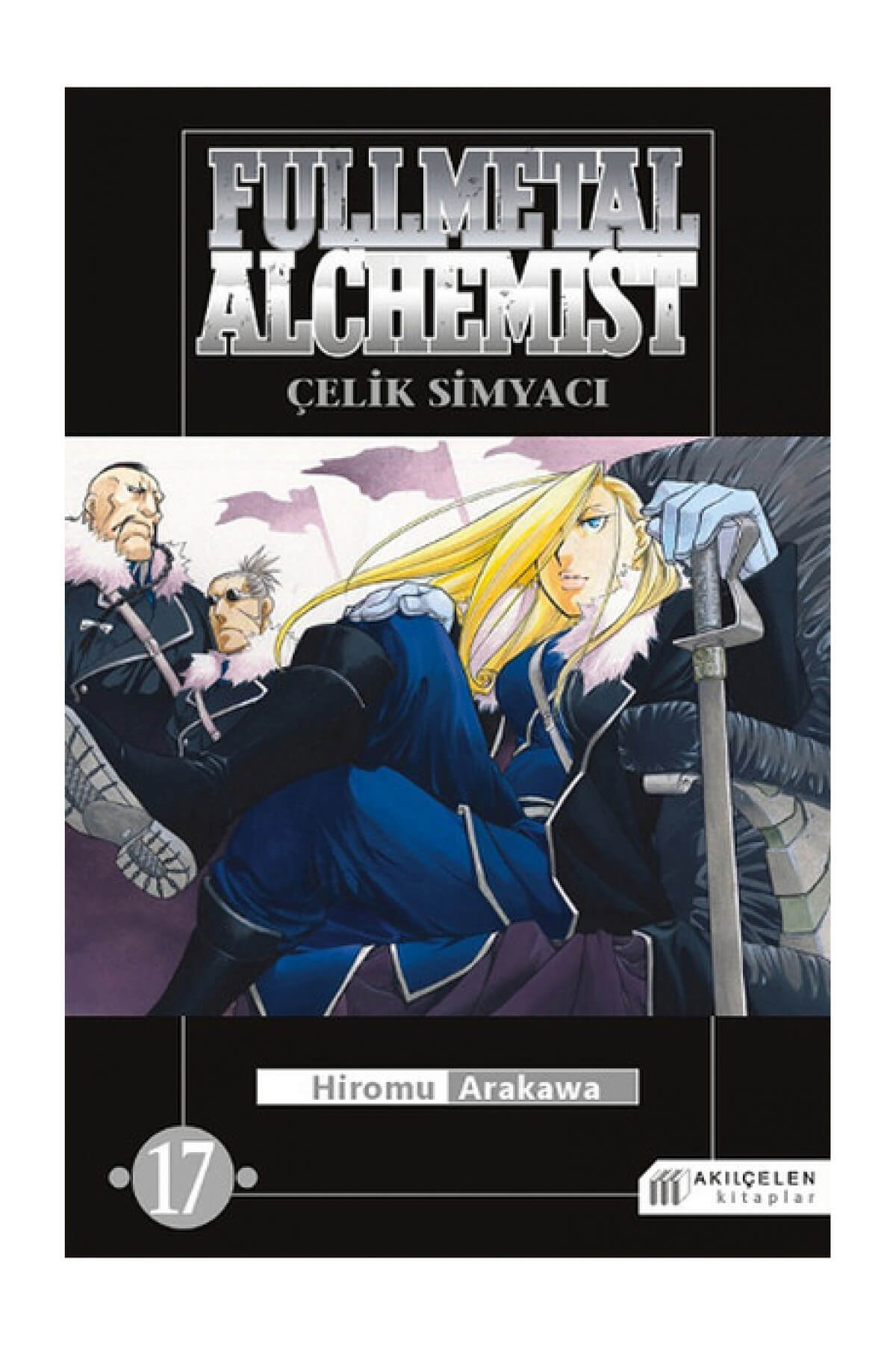 Akıl Çelen Kitaplar Fullmetal Alchemist - Çelik Simyacı 17 - Hiromu Arakawa